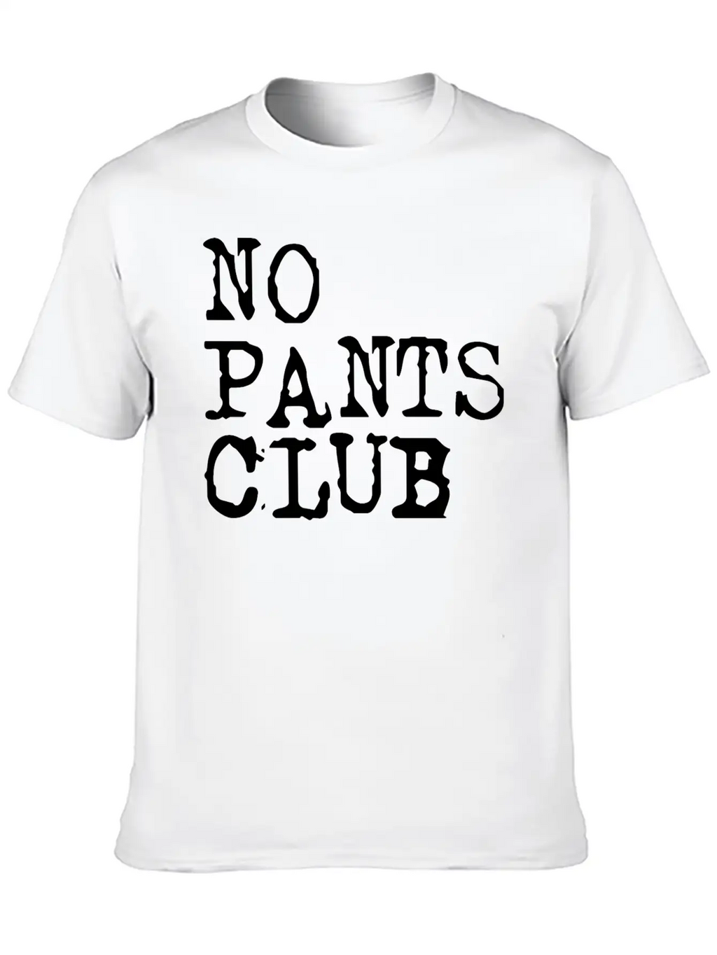 No Pants Club 3 Timeless Short Sleeve Tee – Comfy And Minimalist Design