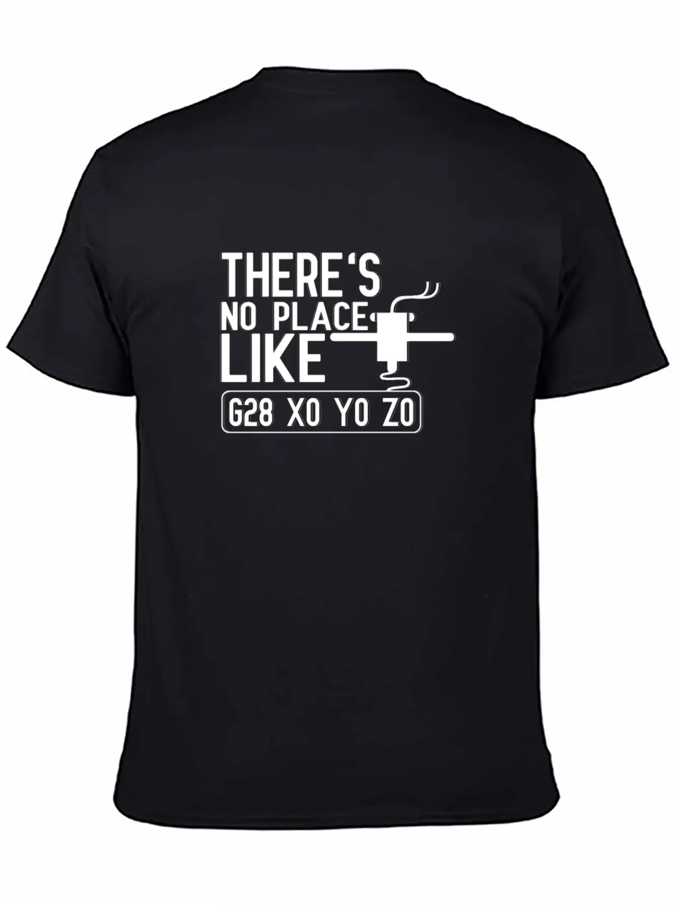 No Place Like G28 X0 Y0 Z0 3D Printer Hogger Relaxed Everyday Tee – Lightweight And Durable Cotton