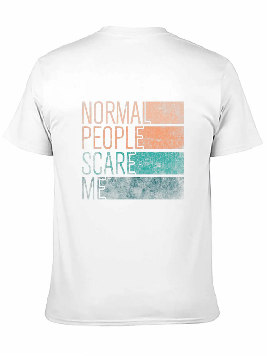 Normal People Scare Me Basic Graphic T-Shirt – Daily Comfort In Soft Cotton