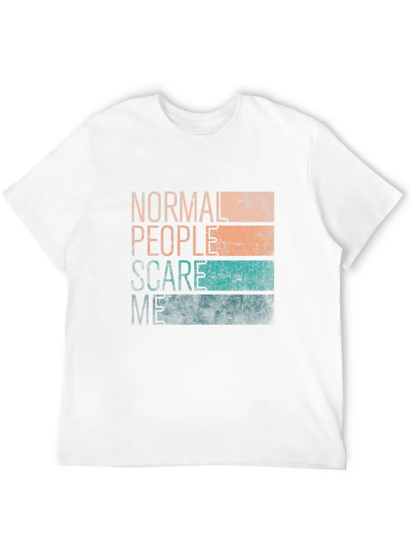 Normal People Scare Me Basic Graphic T-Shirt – Daily Comfort In Soft Cotton