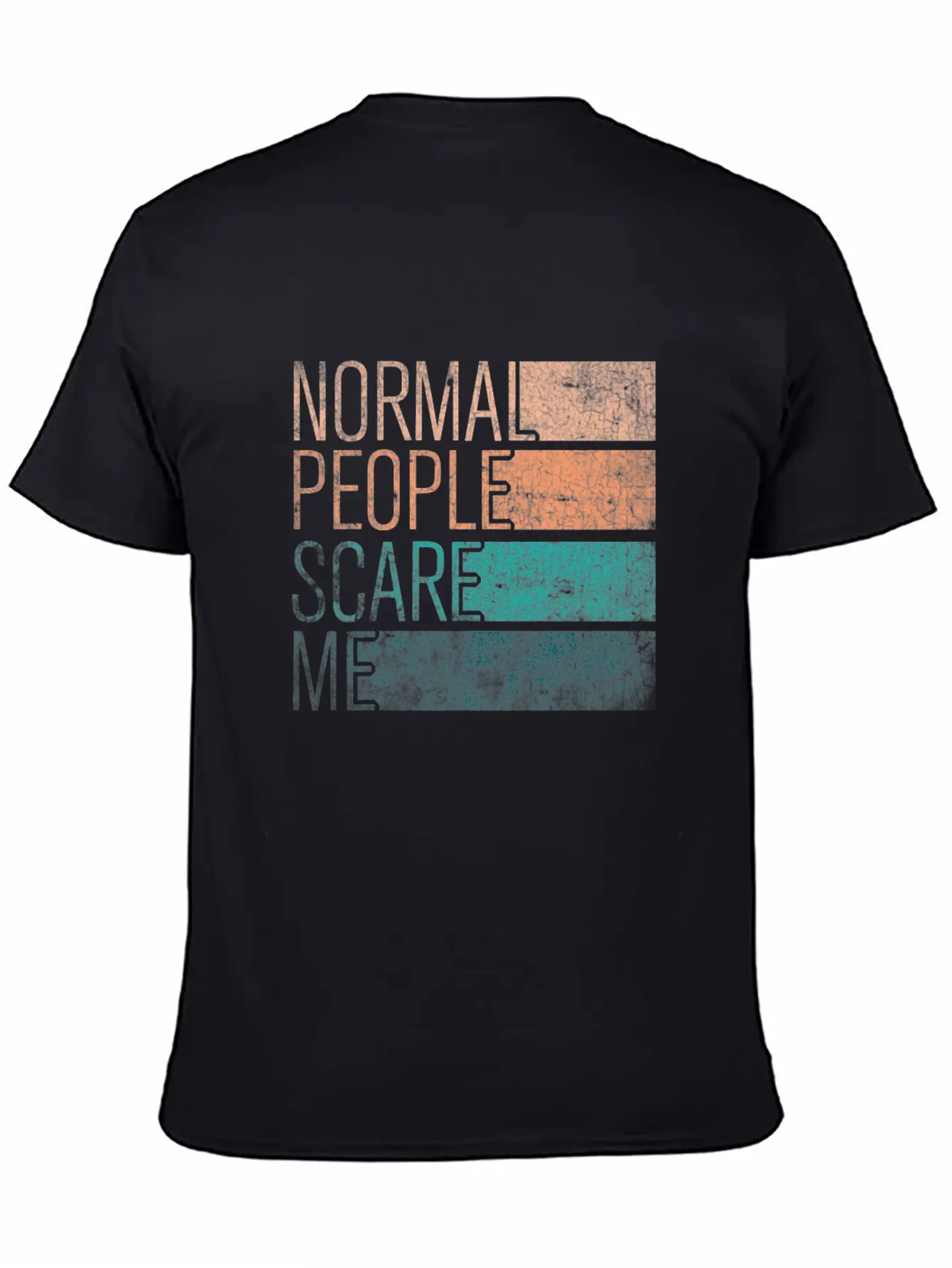 Normal People Scare Me Basic Graphic T-Shirt – Daily Comfort In Soft Cotton
