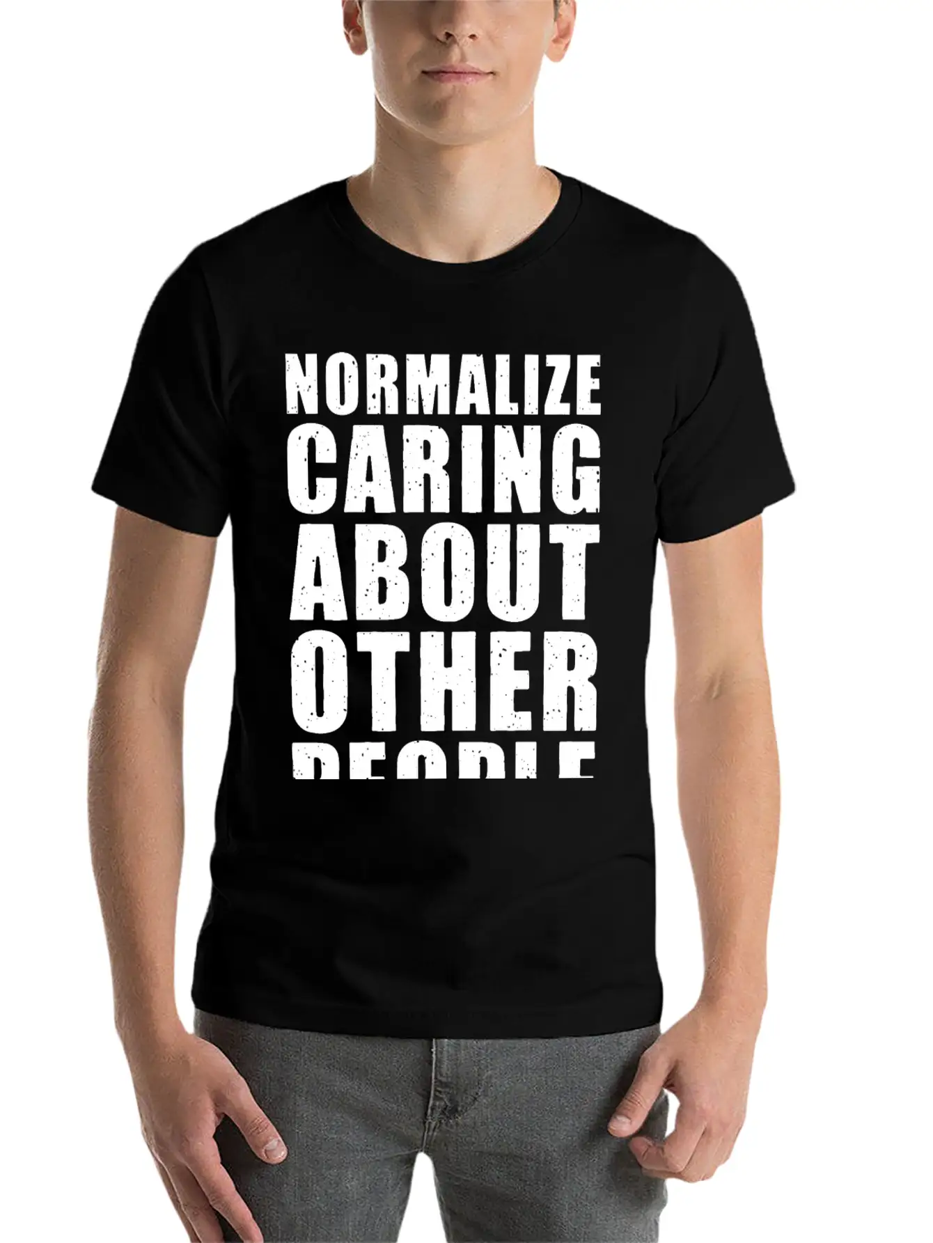 Normalize Caring About Other People Relaxed Everyday Tee – Lightweight And Durable Cotton
