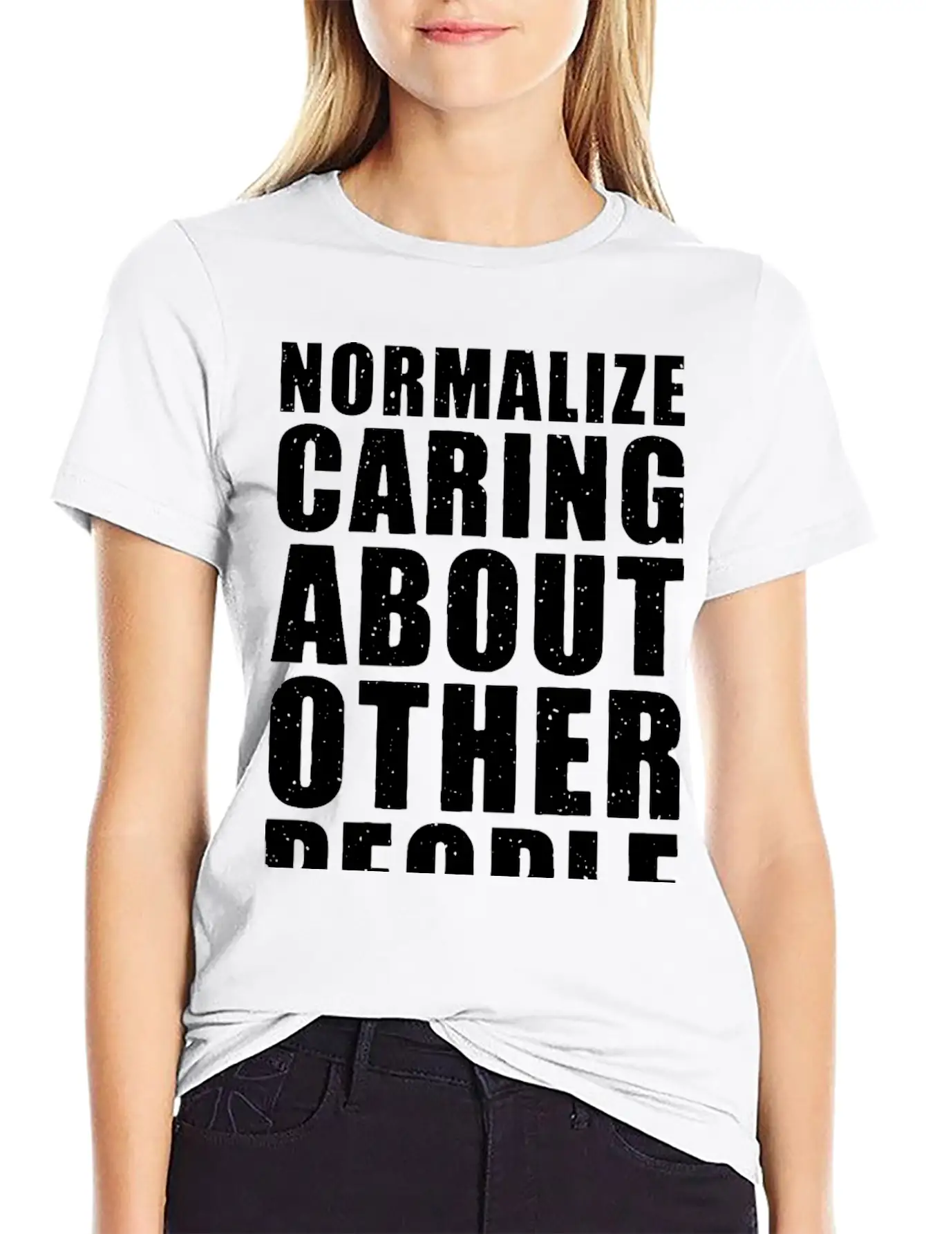 Normalize Caring About Other People Relaxed Everyday Tee – Lightweight And Durable Cotton