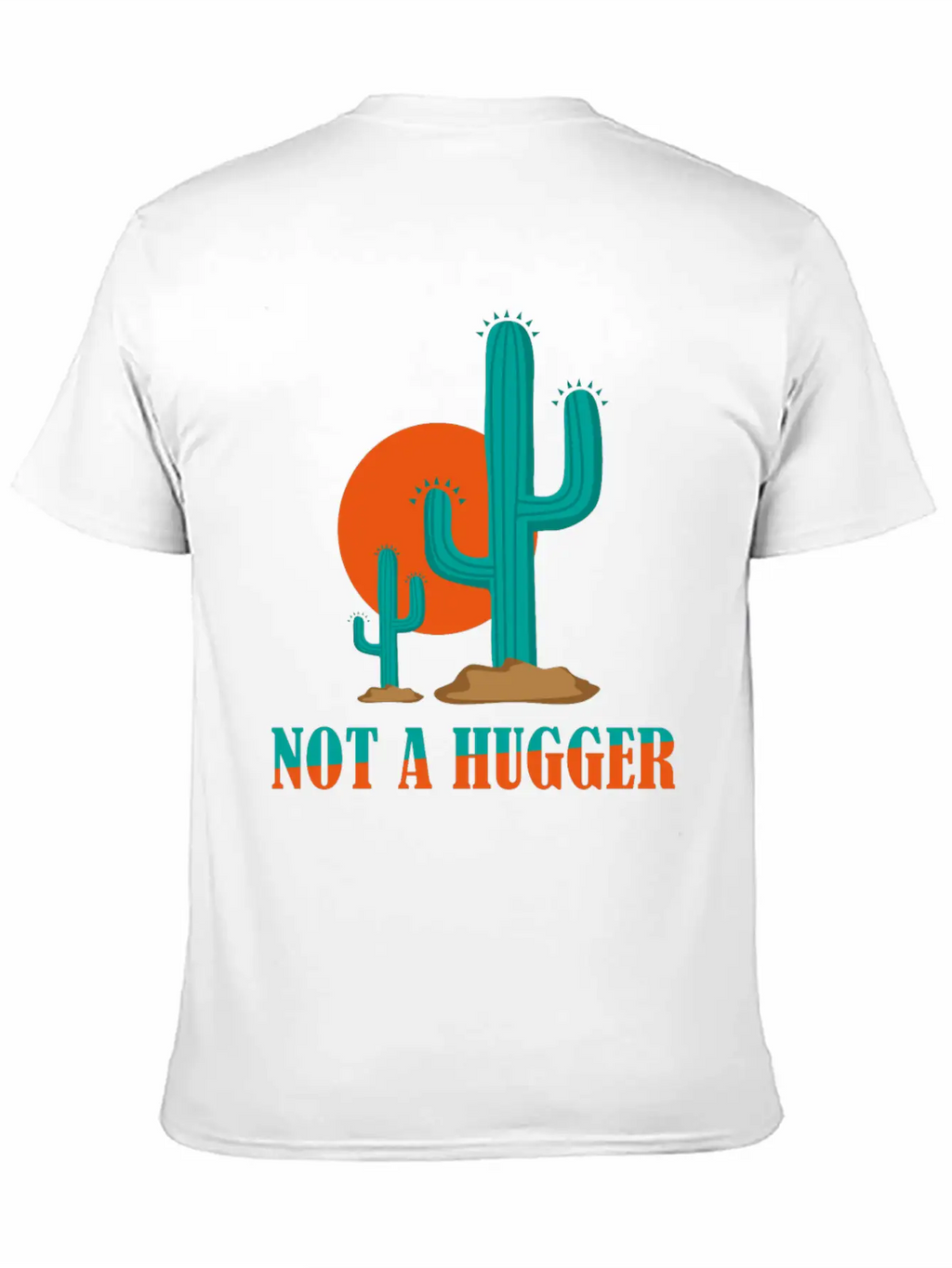 Not A Hugger Cactus Stylish Everyday T-Shirt – Unisex Basic Cotton Tee