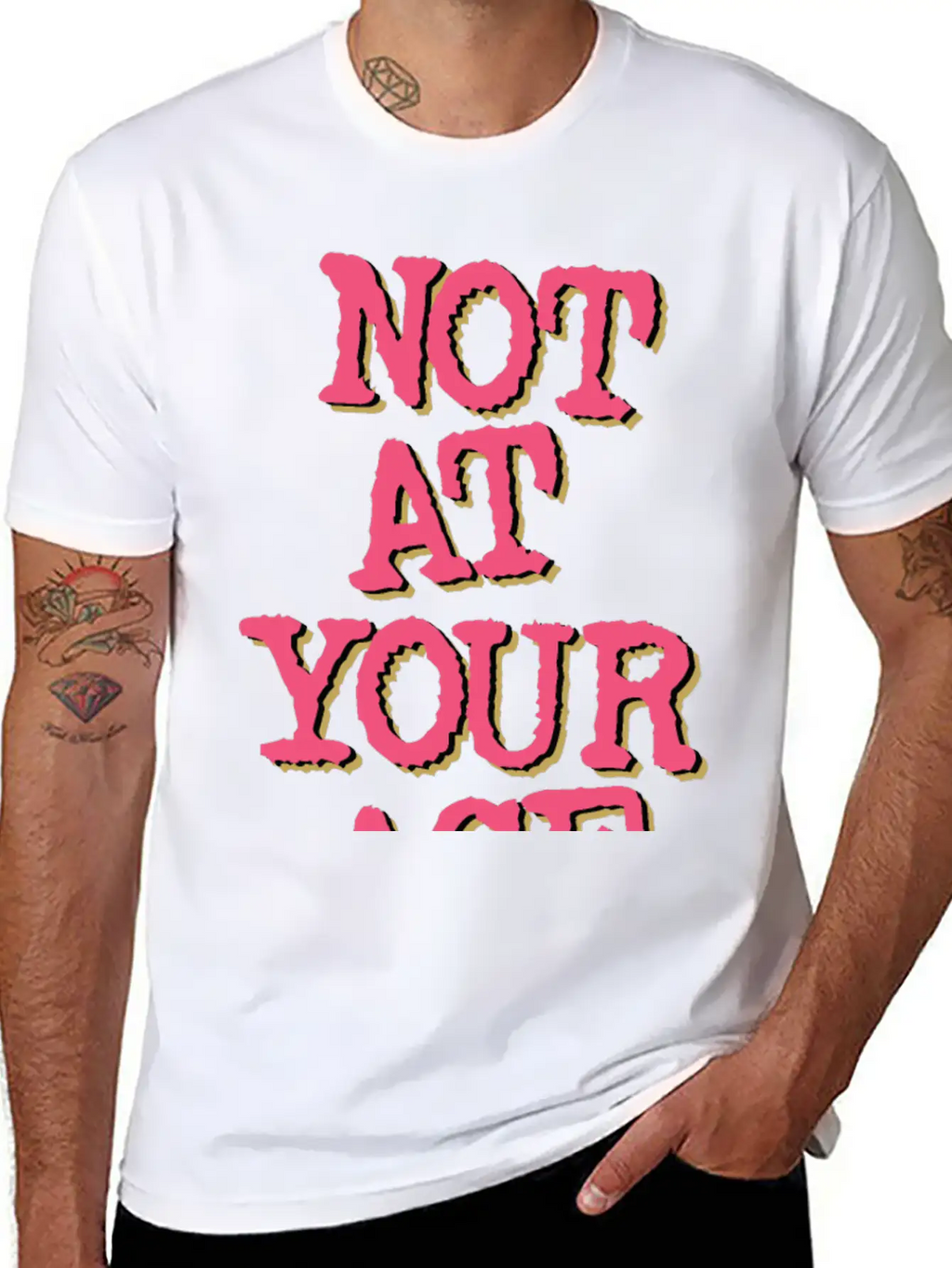 Not At Your Age Basic Graphic T-Shirt – Daily Comfort In Soft Cotton