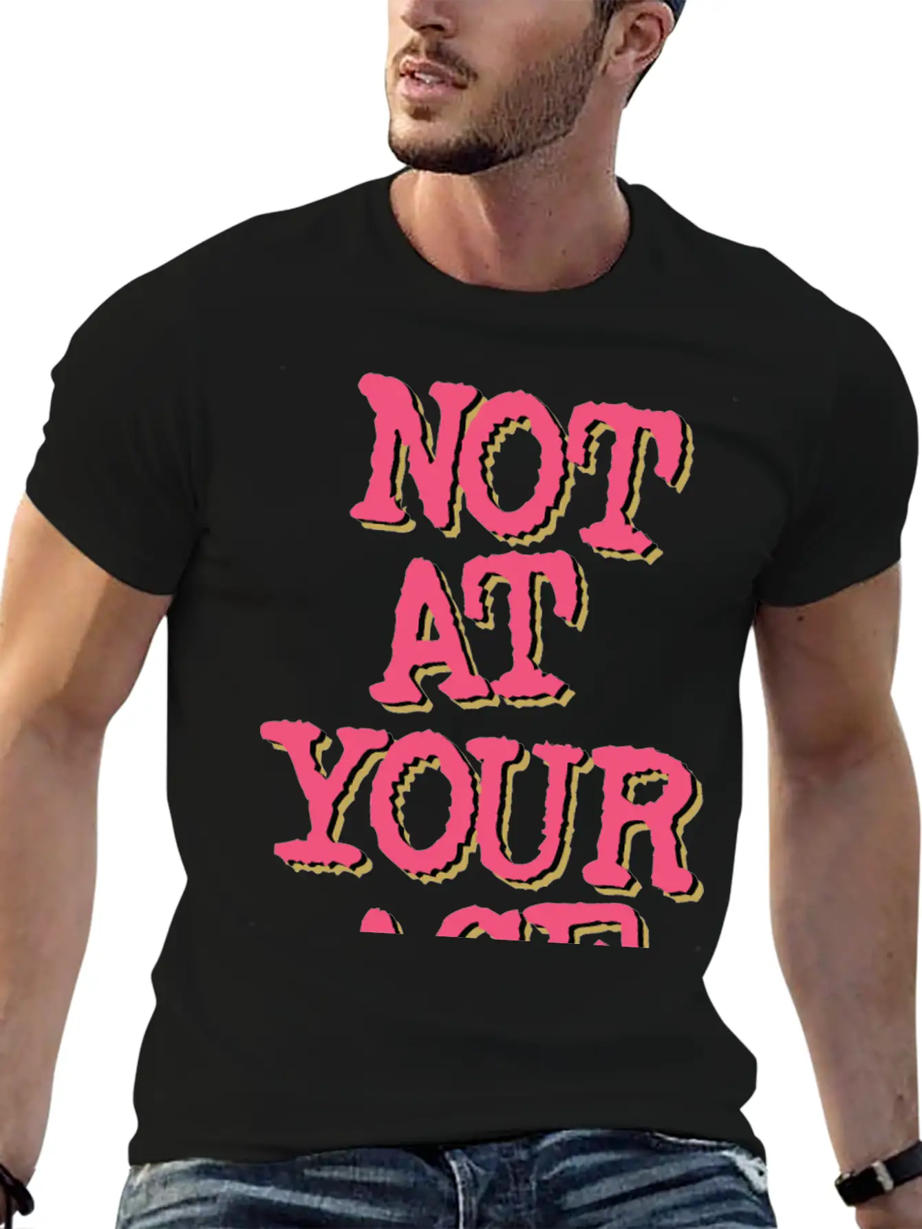 Not At Your Age Basic Graphic T-Shirt – Daily Comfort In Soft Cotton