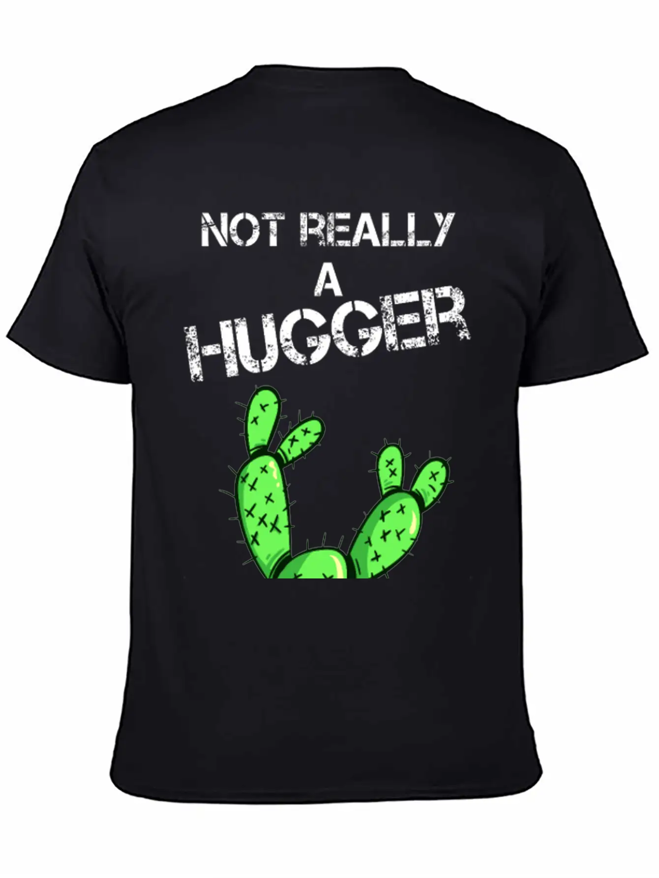 Not Really A Hugger, Cactus Timeless Short Sleeve Tee – Comfy And Minimalist Design