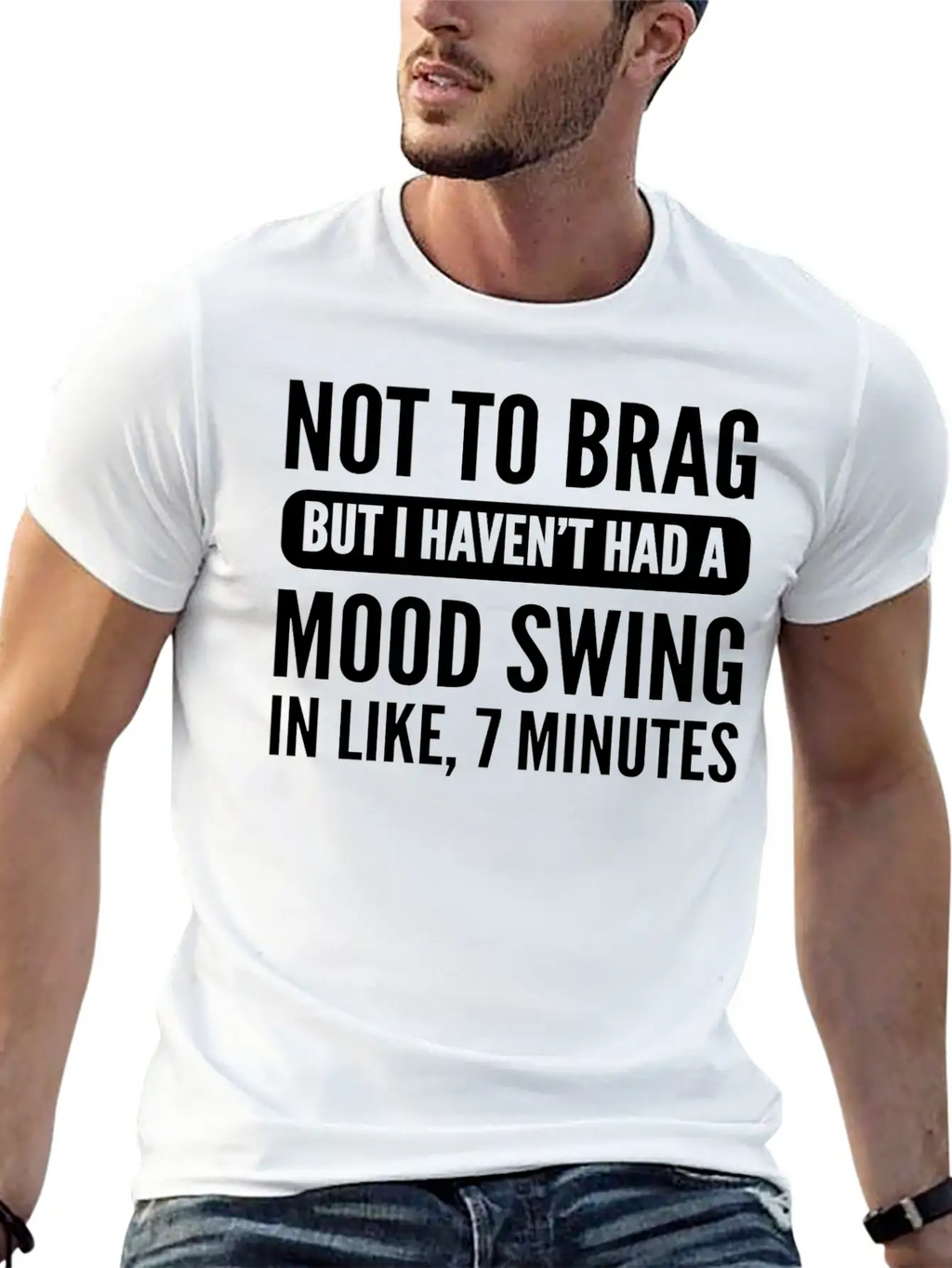 Not To Brag Unstable And Emotional Gift Essential Cotton Tee For Daily Outfits – Unisex Style