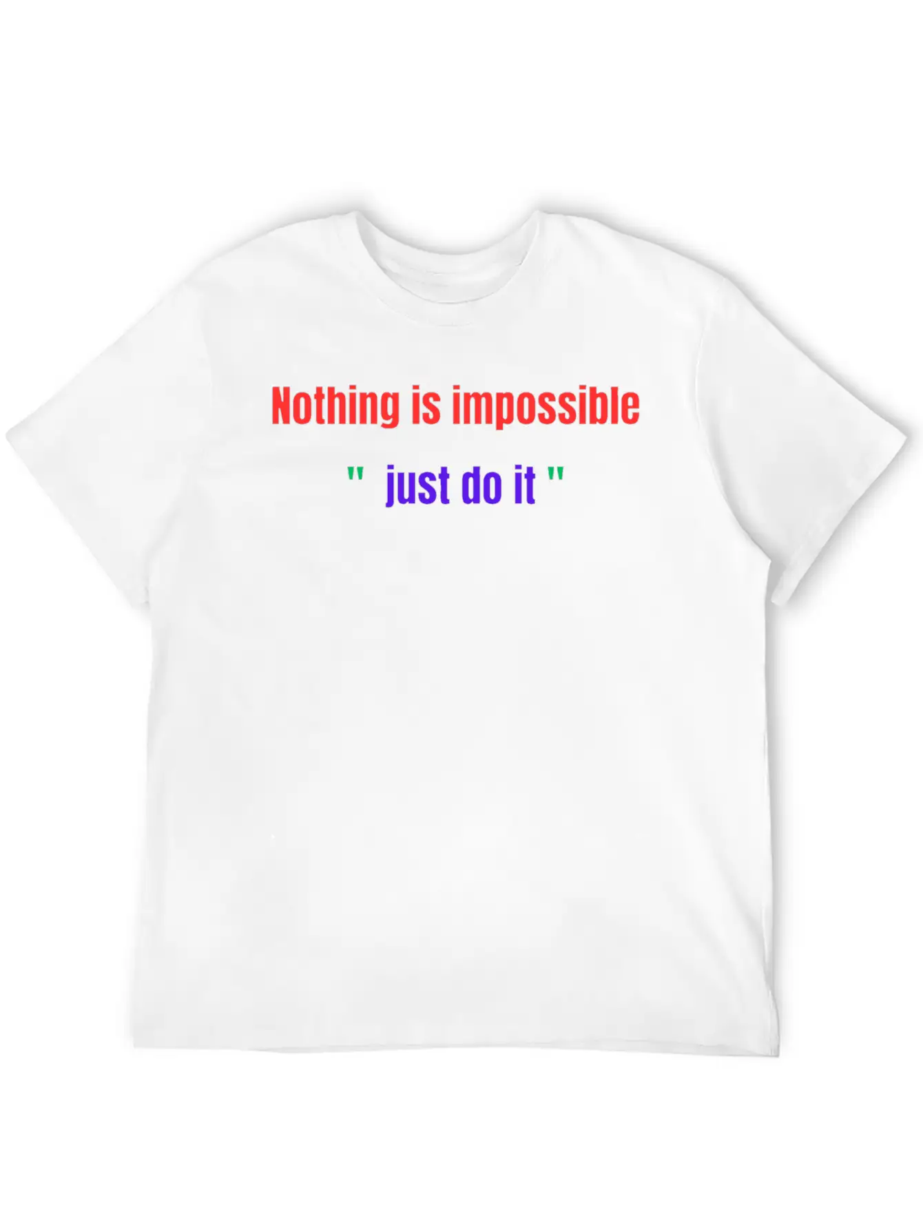 Nothing Is Impossible JUST DO IT Basic Graphic T-Shirt – Daily Comfort In Soft Cotton