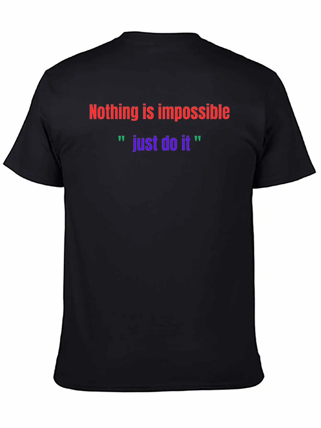 Nothing Is Impossible JUST DO IT Basic Graphic T-Shirt – Daily Comfort In Soft Cotton