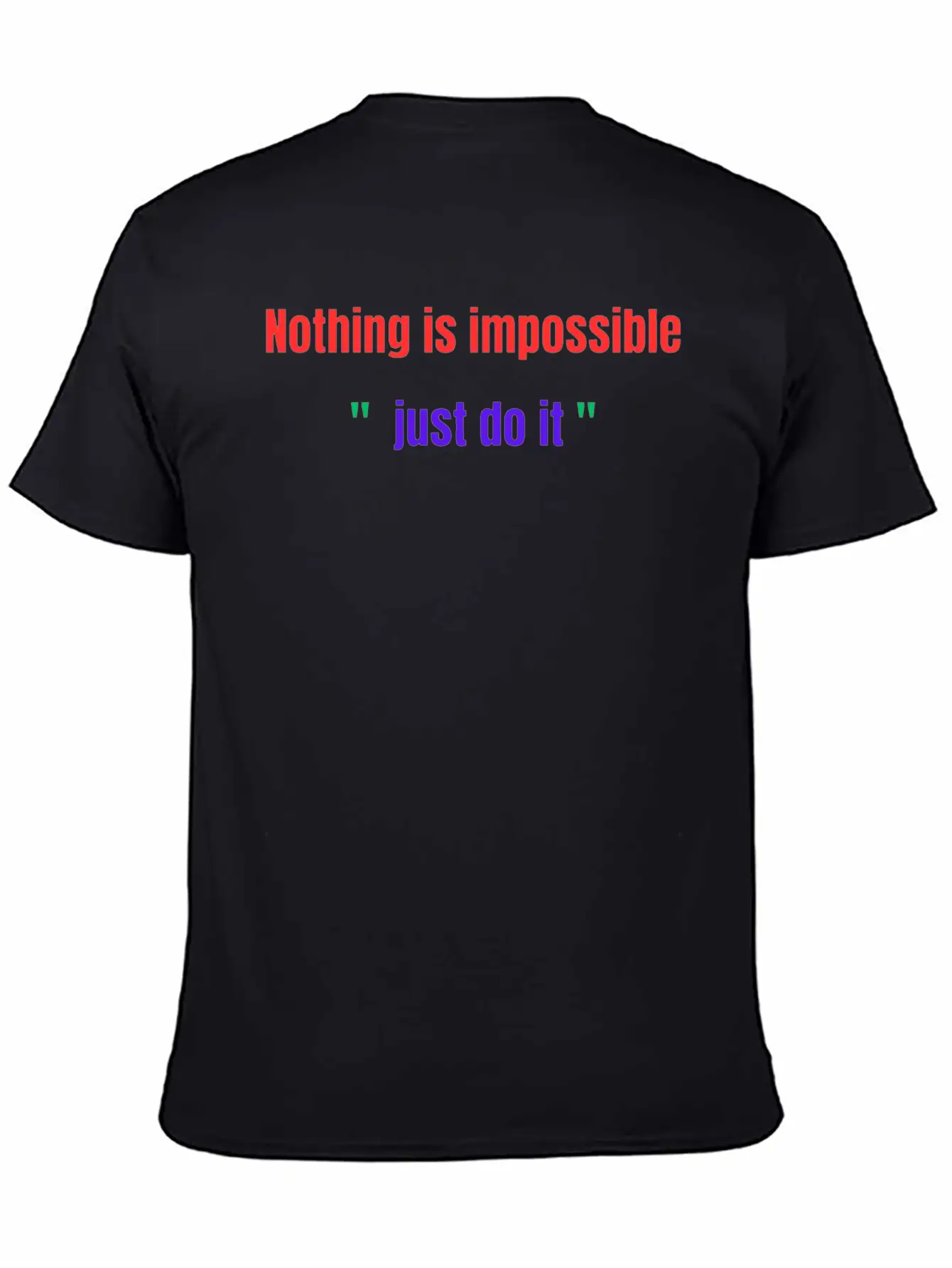 Nothing Is Impossible JUST DO IT Basic Graphic T-Shirt – Daily Comfort In Soft Cotton
