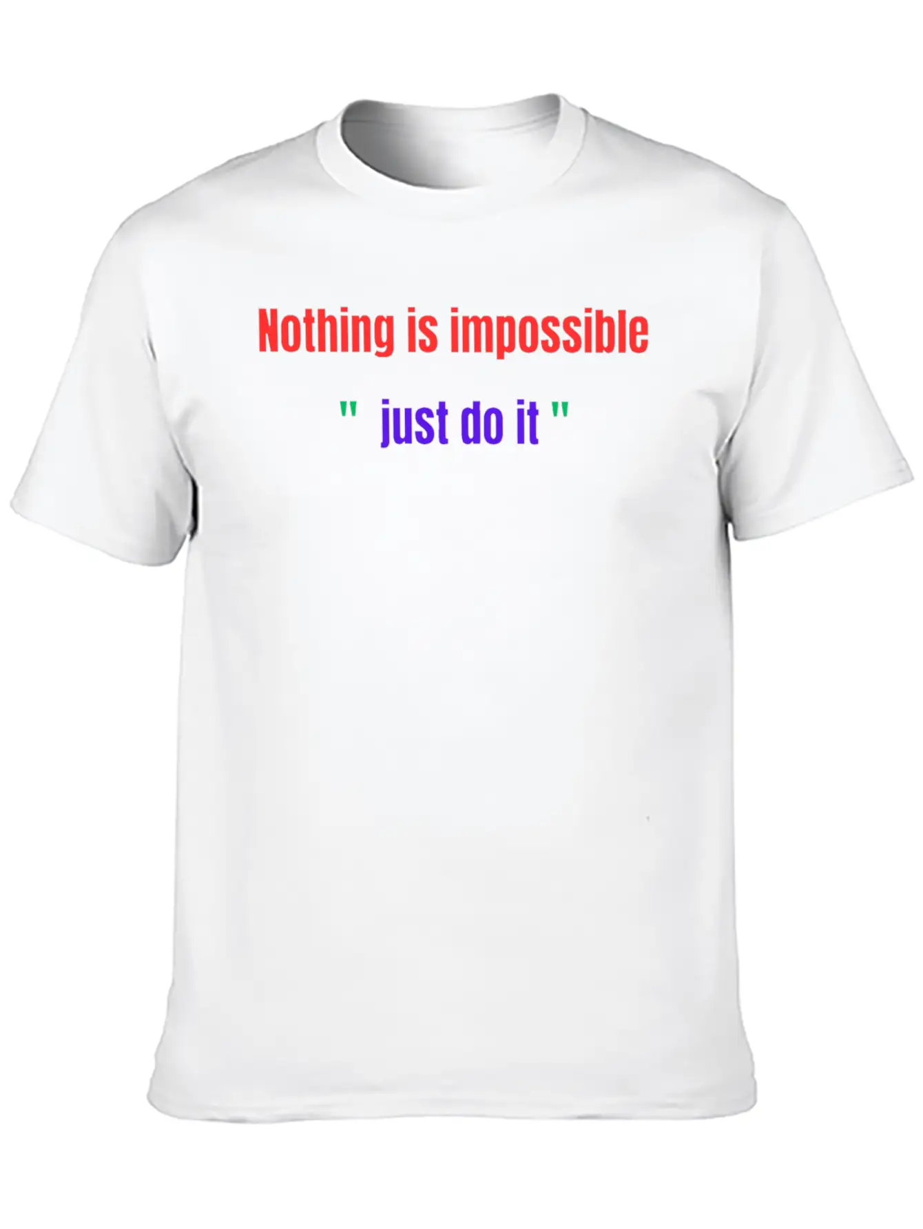 Nothing Is Impossible JUST DO IT Basic Graphic T-Shirt – Daily Comfort In Soft Cotton