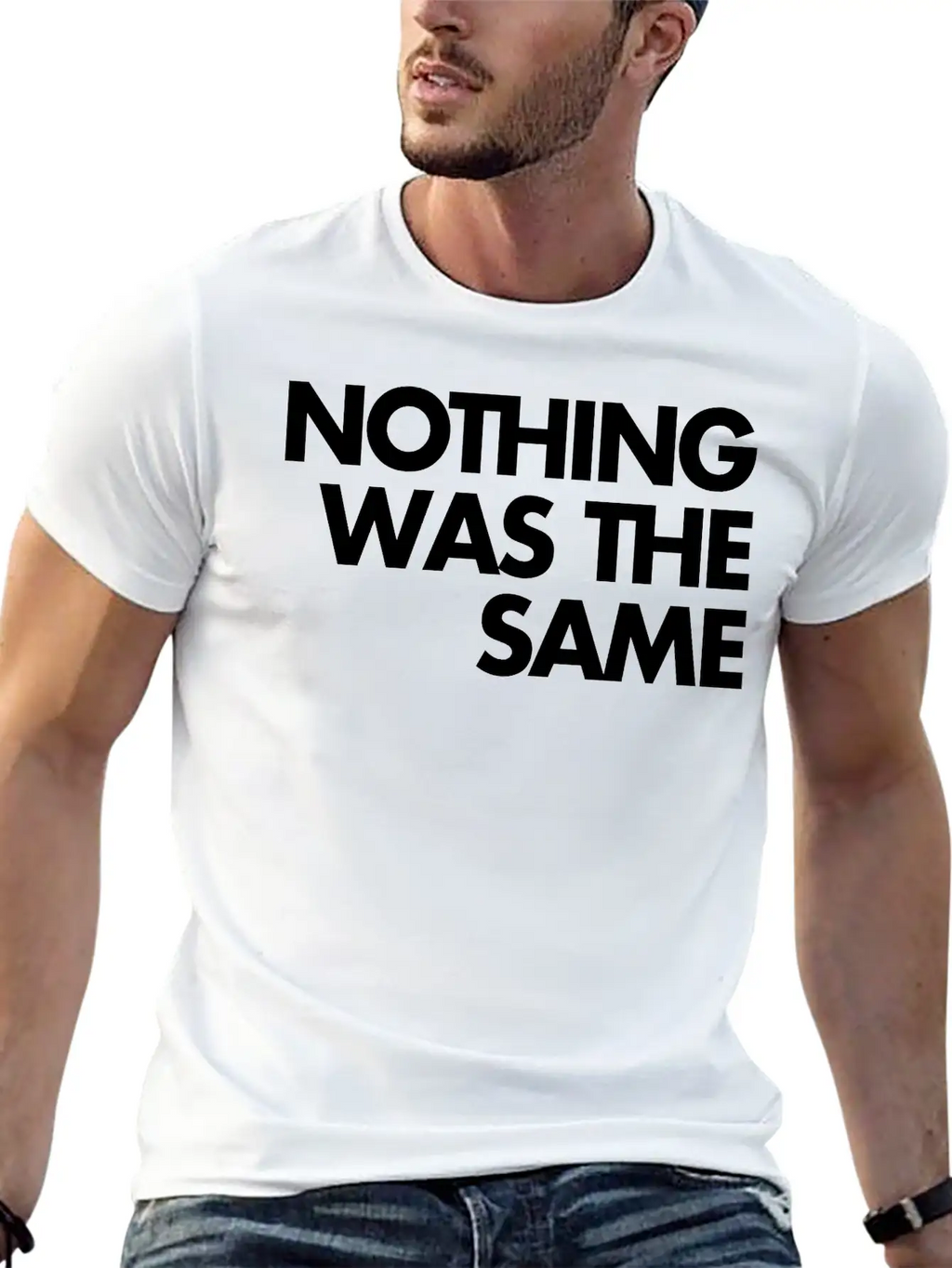 Nothing Was The Same Classic Cotton Tee – Unisex Comfort For Any Season