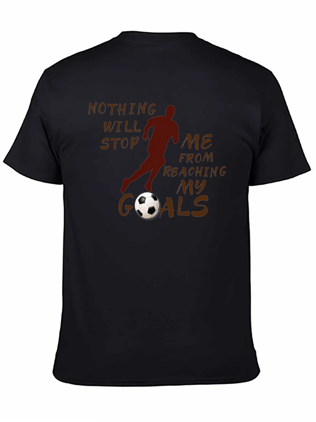 Nothing Will Stop Me Football T-Shirt Stylish Everyday T-Shirt – Unisex Basic Cotton Tee