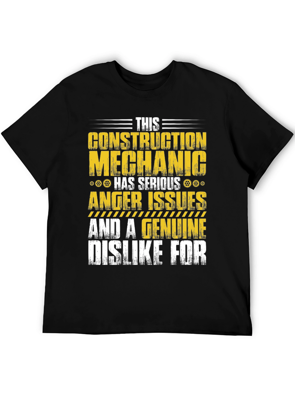 Construction Mechanic Anger Issues T-Shirt