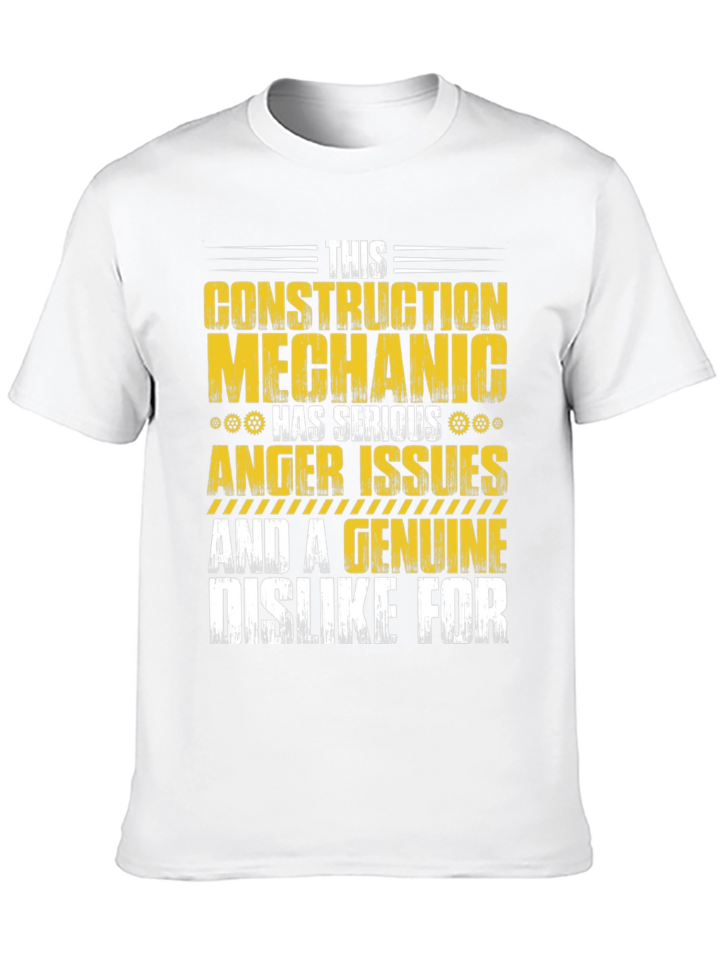 Construction Mechanic Anger Issues T-Shirt