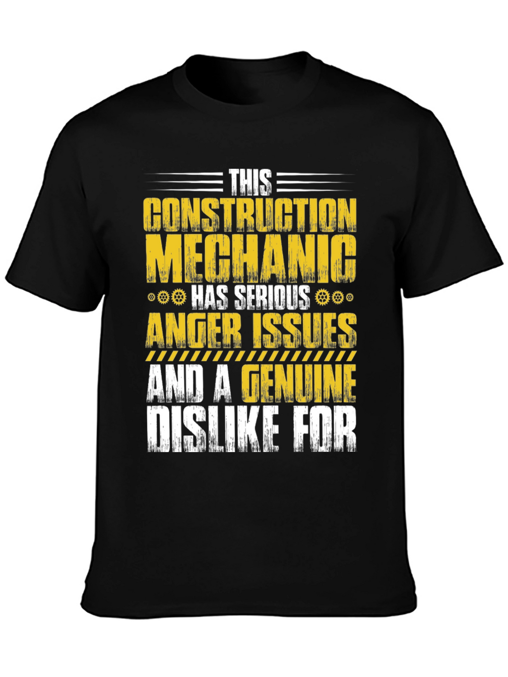 Construction Mechanic Anger Issues T-Shirt