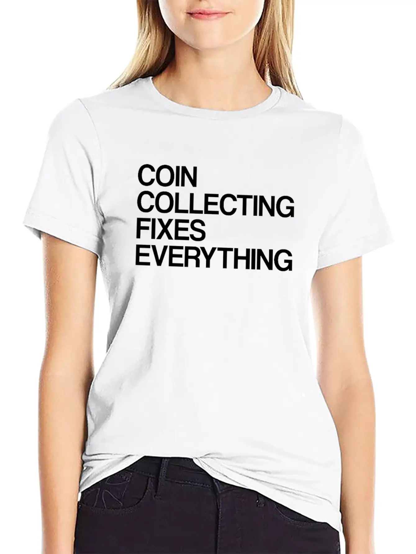 Numismatist Coin Collecting Fixes Everything Stylish Everyday T-Shirt – Unisex Basic Cotton Tee