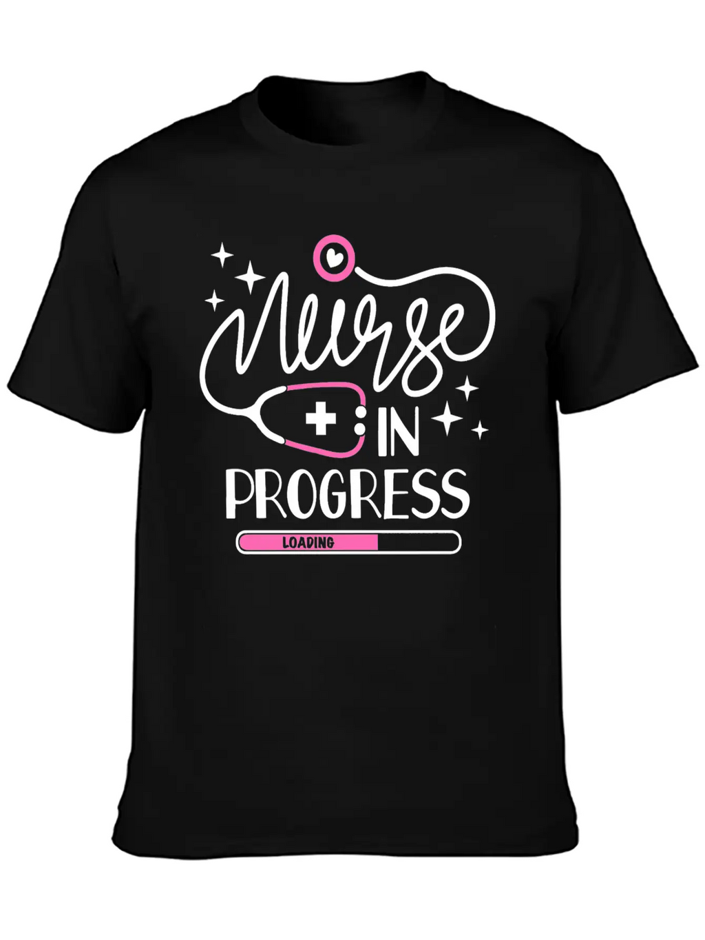 Nurse In Progress Future Nurse Life Nursing School Stylish Everyday T-Shirt – Unisex Basic Cotton Tee