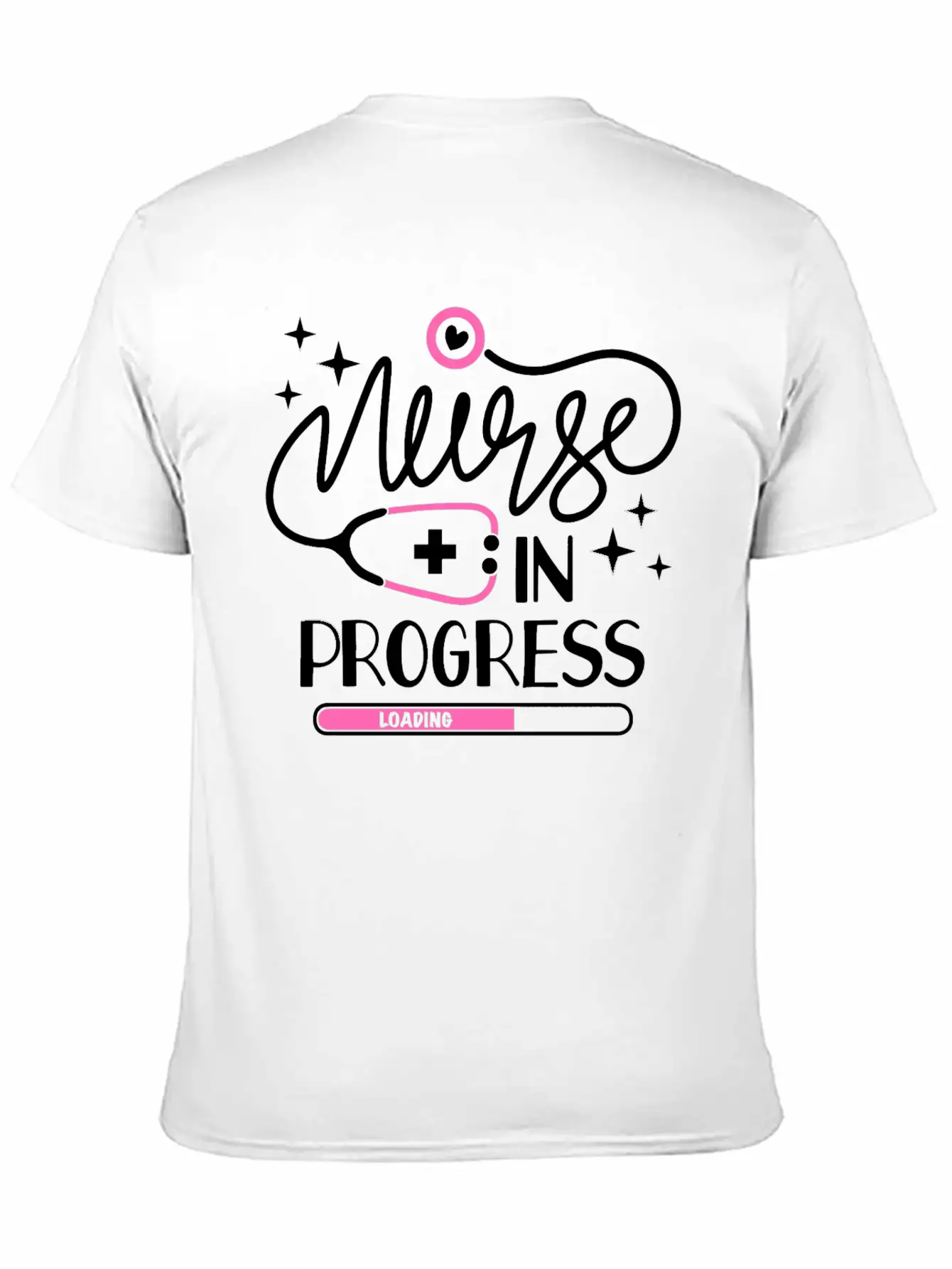 Nurse In Progress Future Nurse Life Nursing School Stylish Everyday T-Shirt – Unisex Basic Cotton Tee