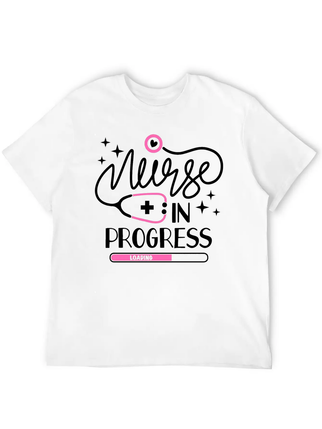 Nurse In Progress Future Nurse Life Nursing School Stylish Everyday T-Shirt – Unisex Basic Cotton Tee