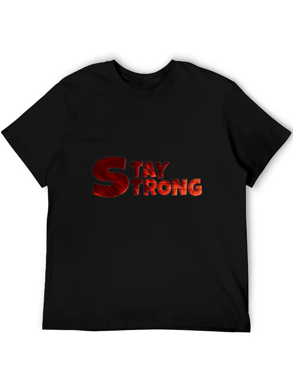 Stay Strong Graphic Tee - Motivational Shirt