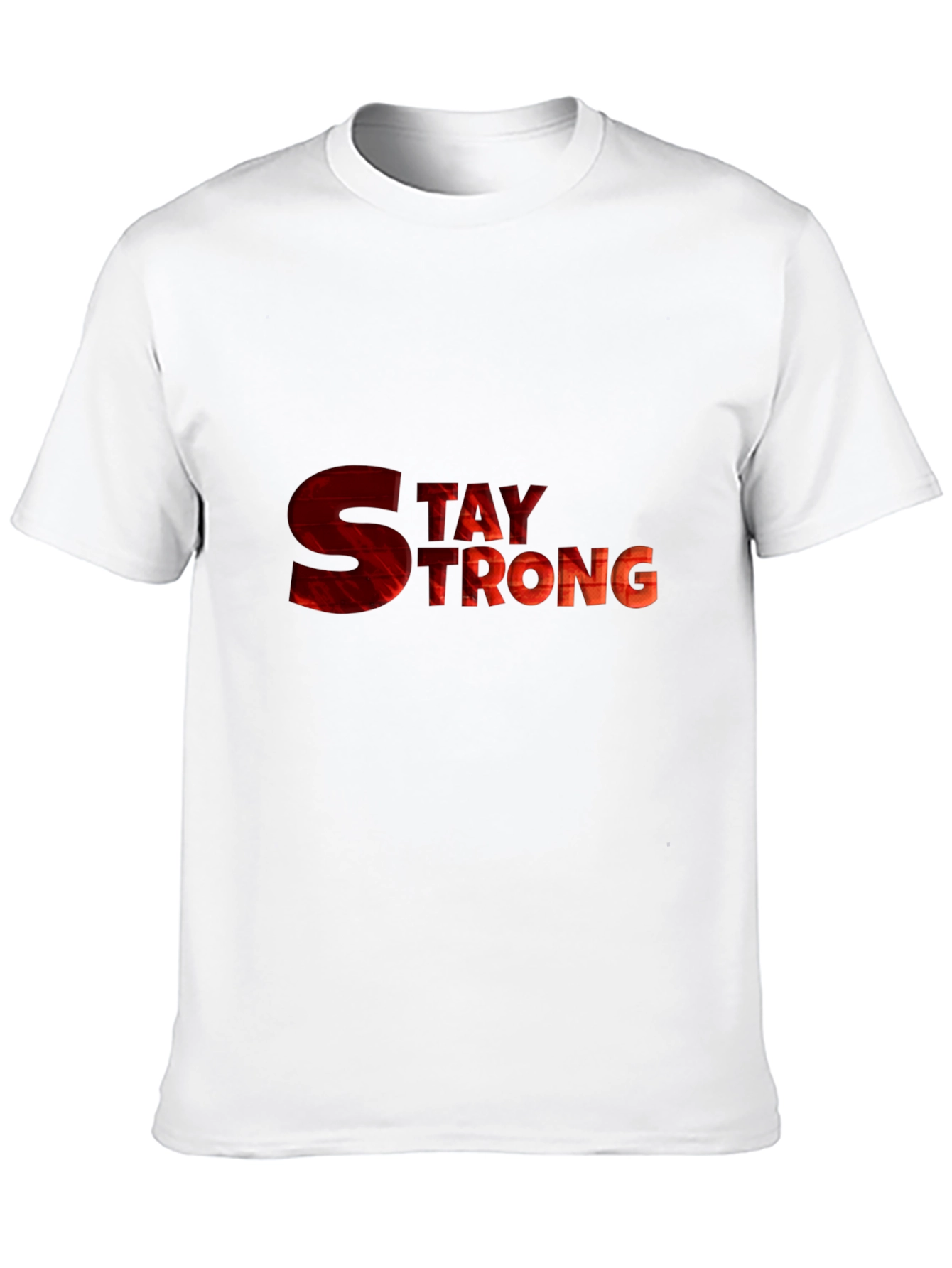 Stay Strong Graphic Tee - Motivational Shirt