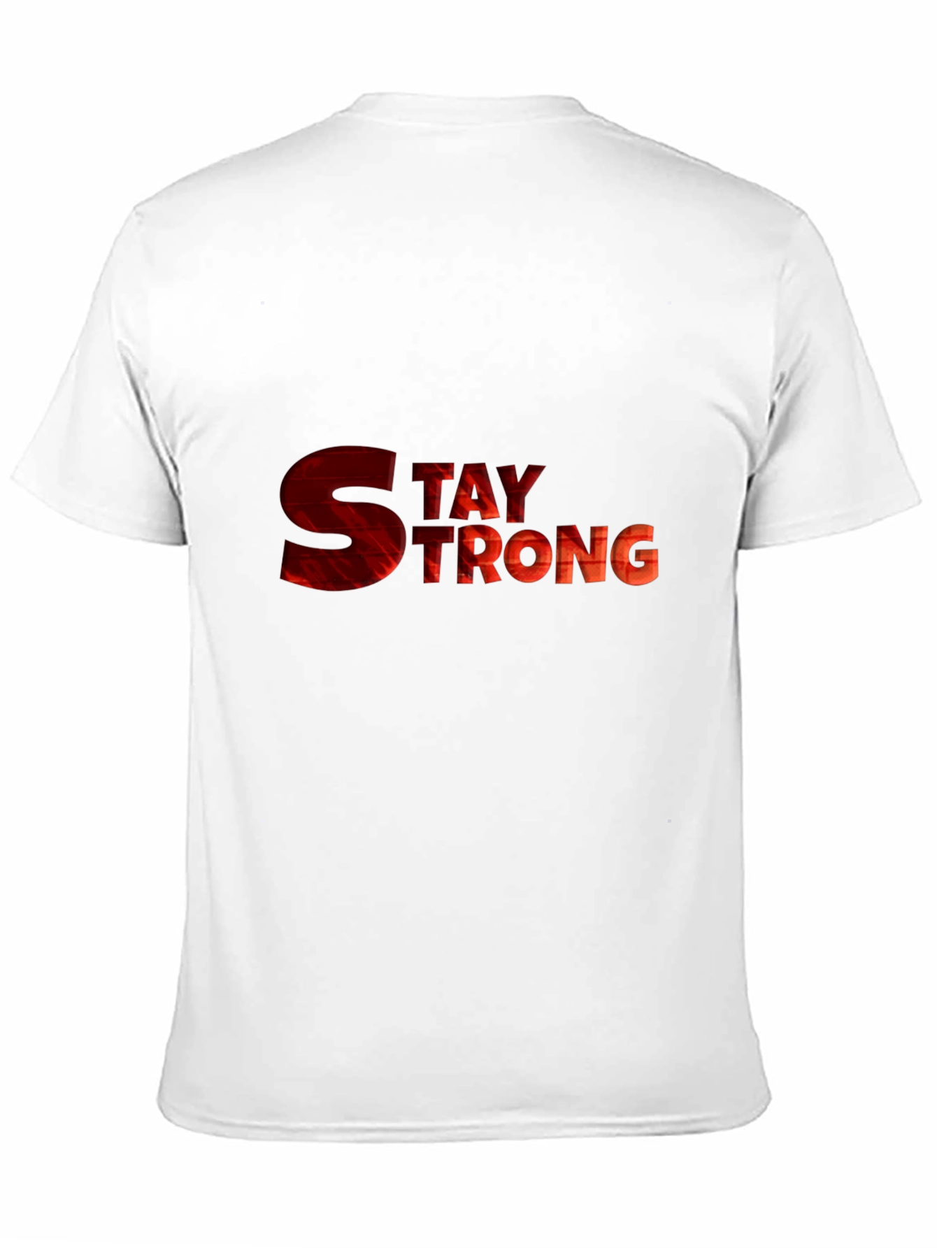 Stay Strong Graphic Tee - Motivational Shirt