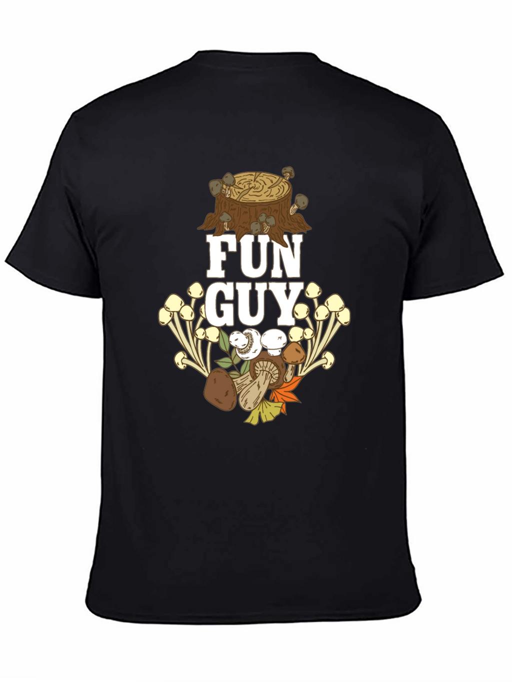 Fun Guy Mushroom T-Shirt - Nature Lover Apparel
