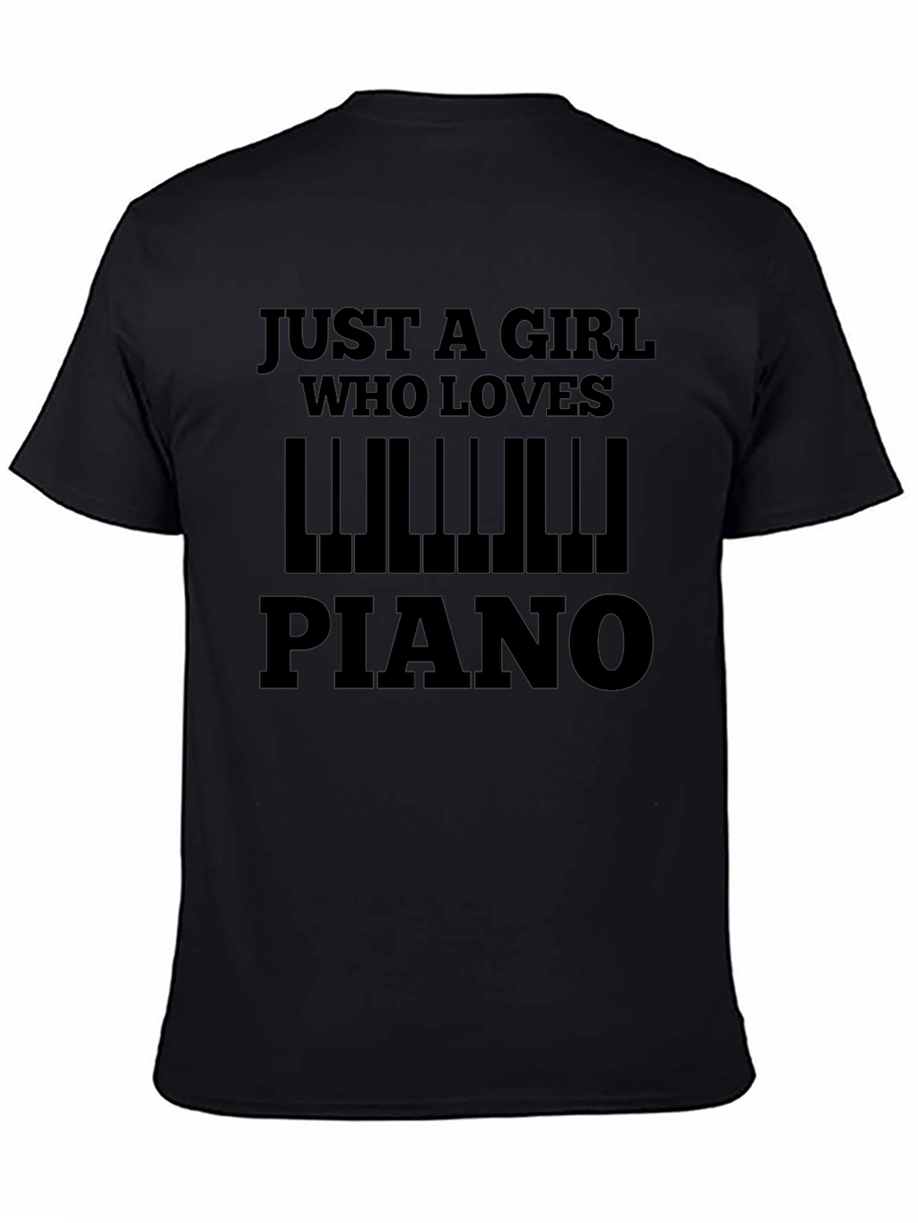 Just a Girl Who Loves Piano T-Shirt