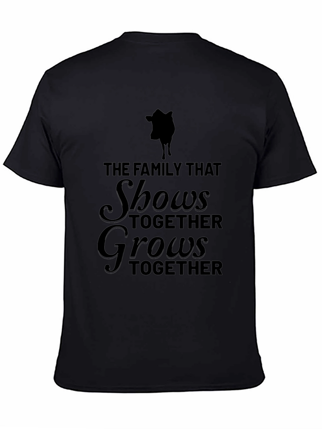 Family That Shows Together Grows Together T-Shirt