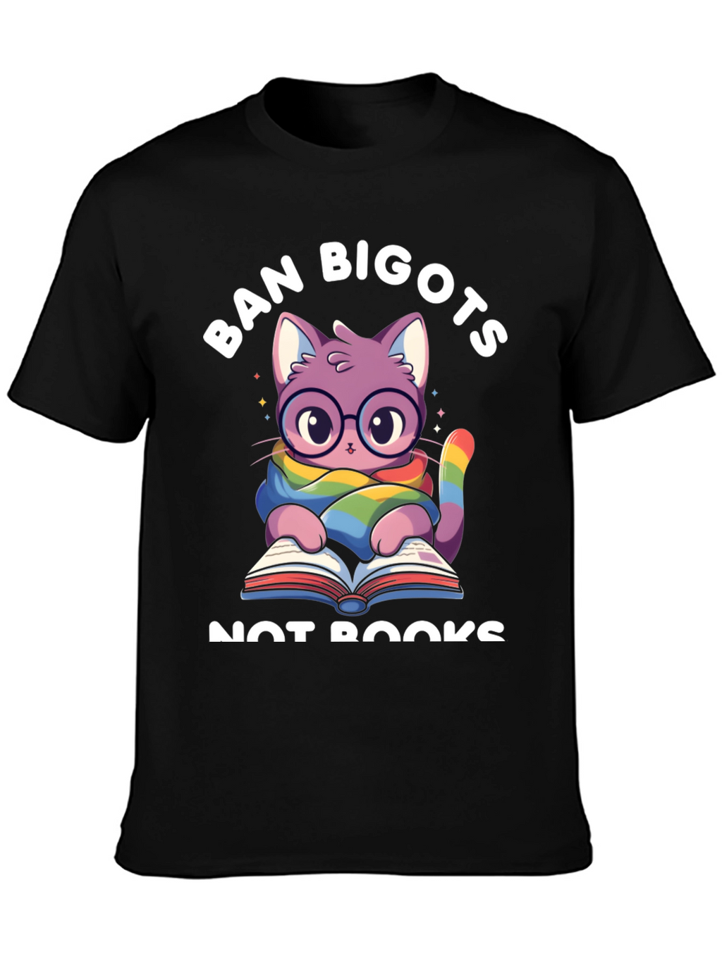 Ban Bigots Not Books T-Shirt