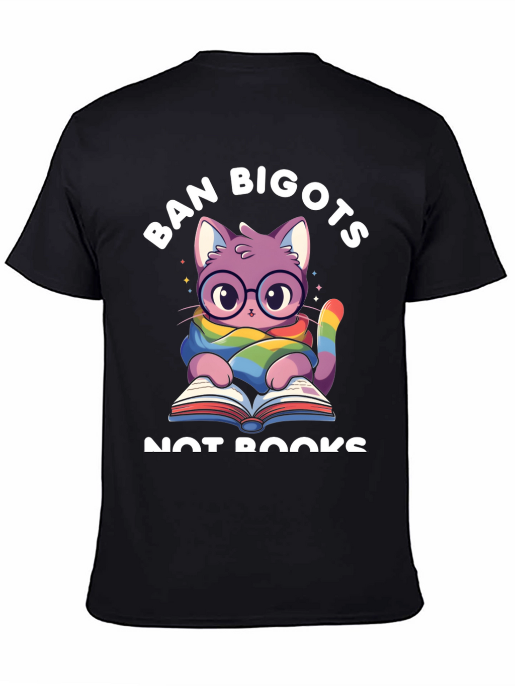 Ban Bigots Not Books T-Shirt