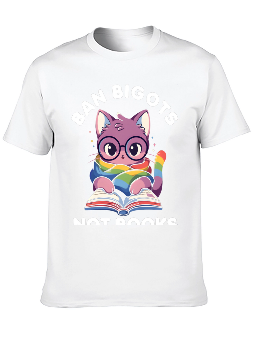 Ban Bigots Not Books T-Shirt