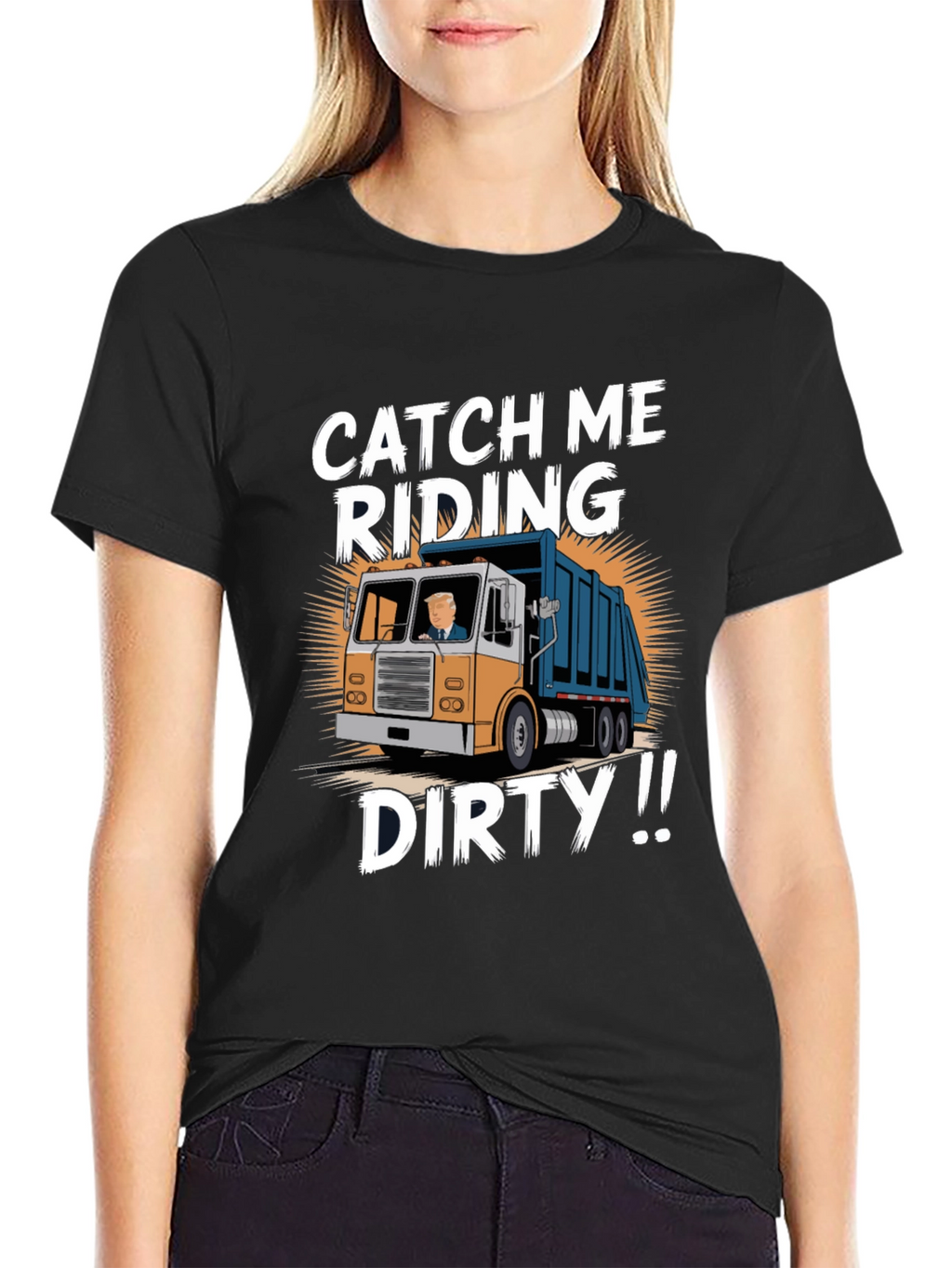 Catch Me Riding Dirty T-Shirt