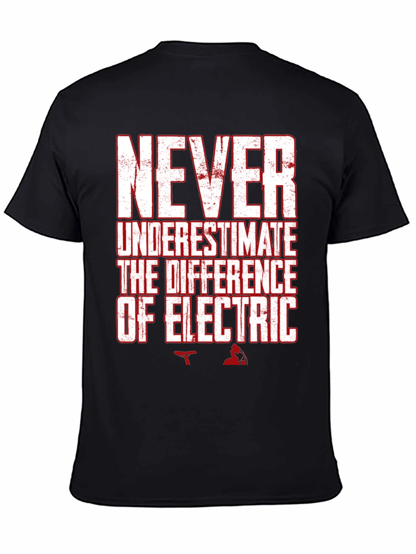Never Underestimate Electric T-Shirt