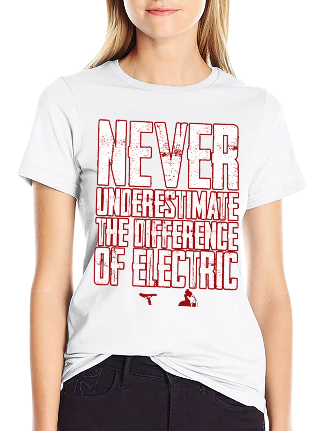 Never Underestimate Electric T-Shirt