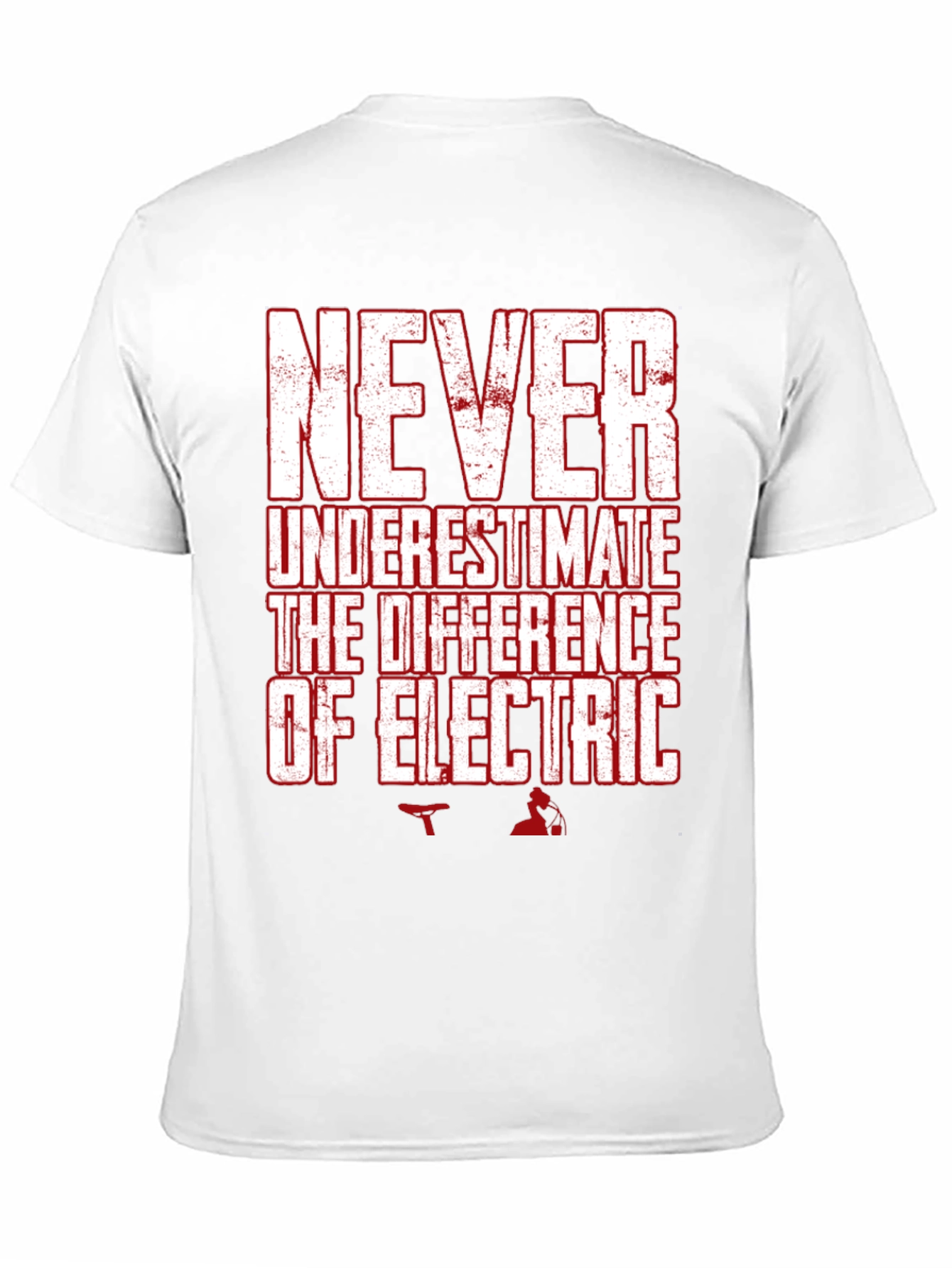 Never Underestimate Electric T-Shirt