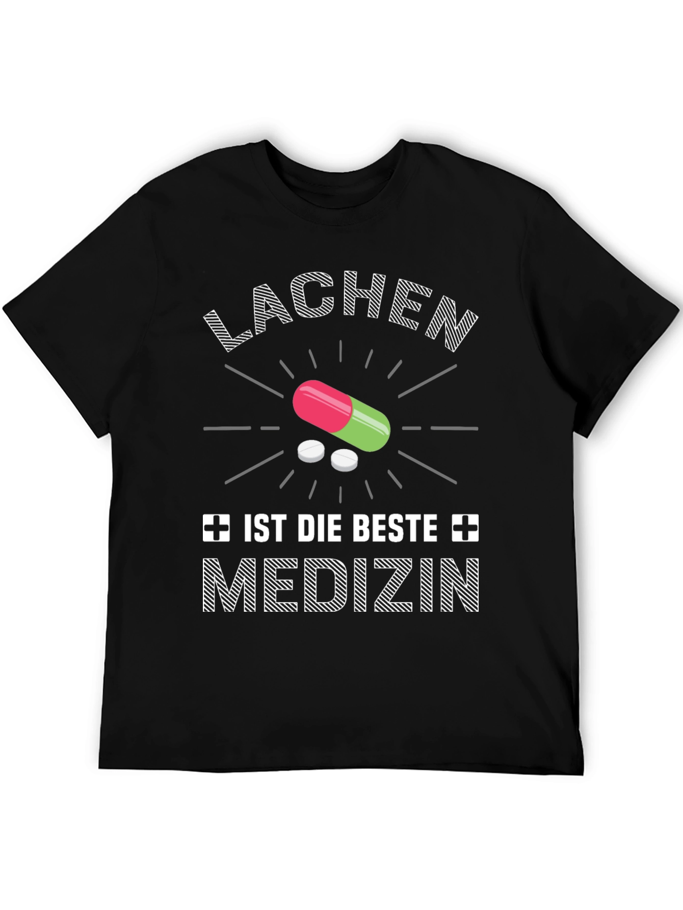Lachen Ist Die Beste Medizin Graphic Tee