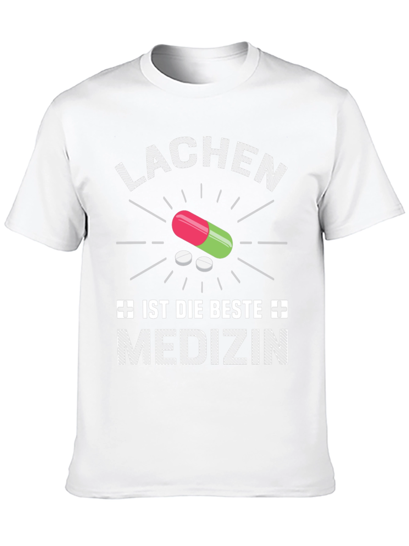 Lachen Ist Die Beste Medizin Graphic Tee