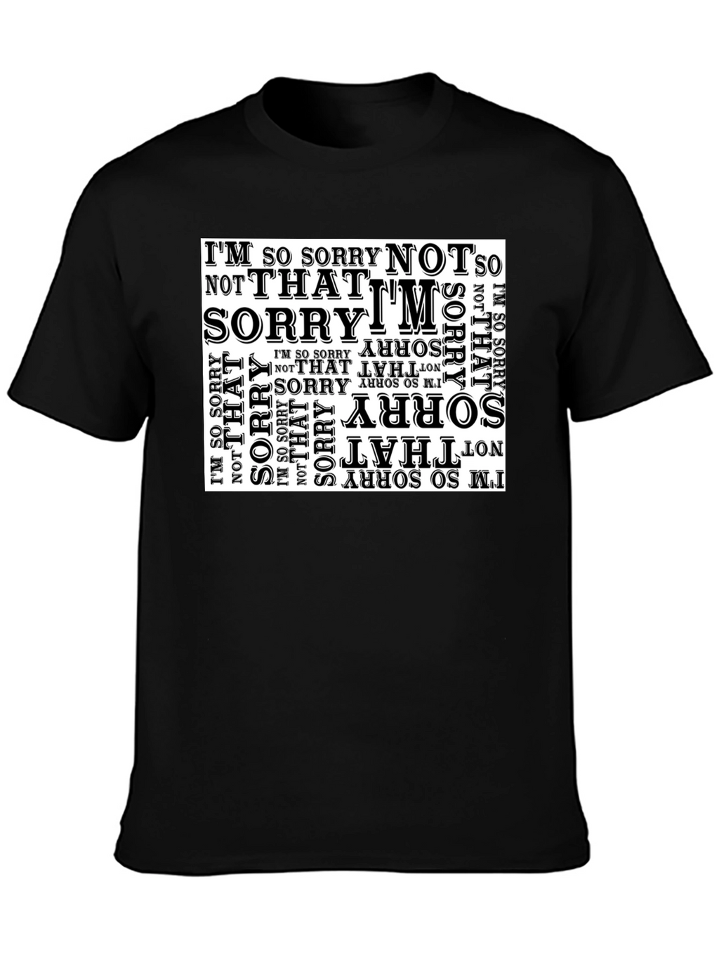 Sorry Not Sorry Graphic Tee