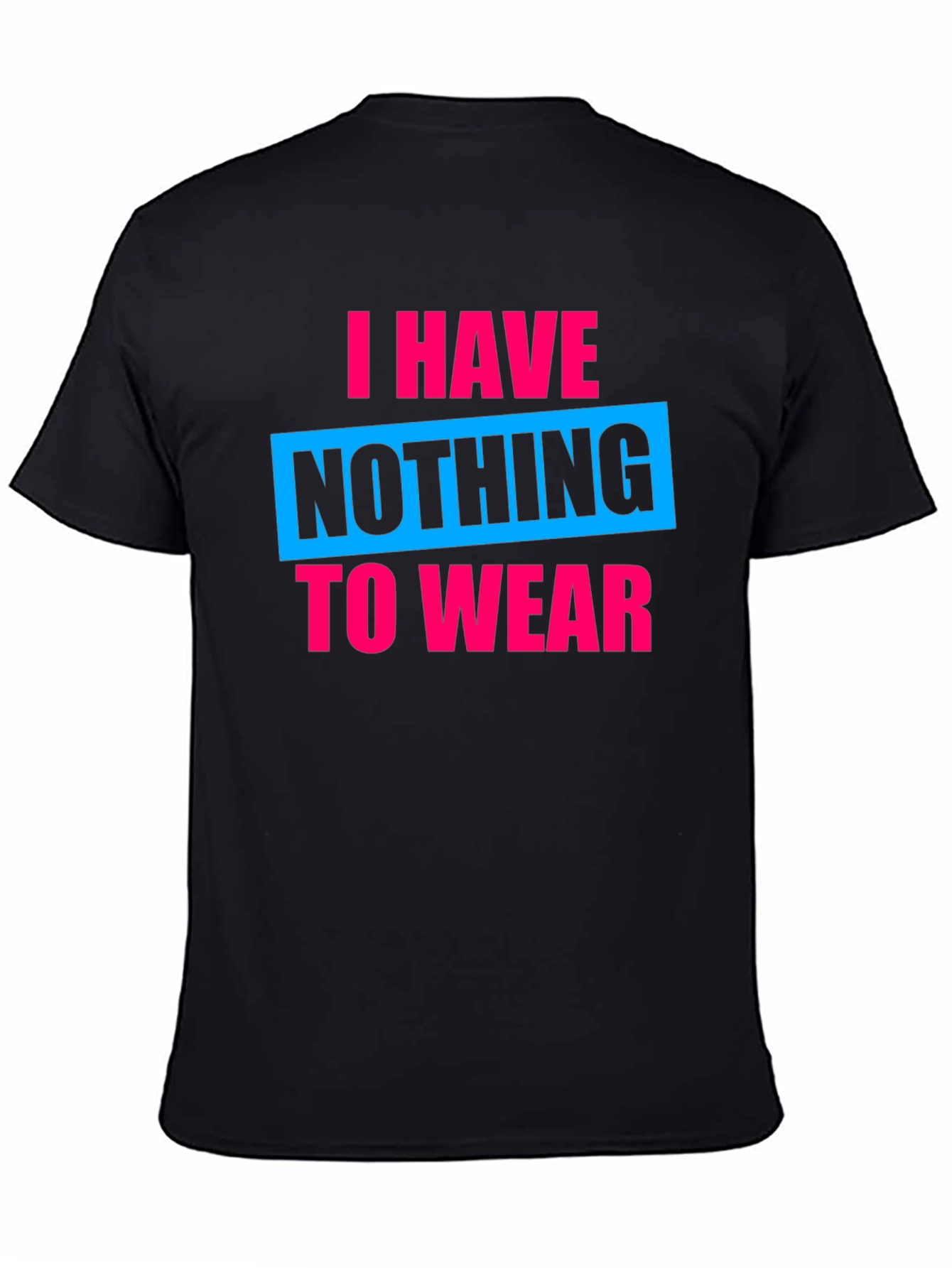 Funny Nothing to Wear Graphic Tee - Black