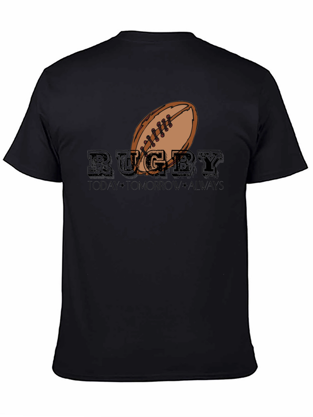 Rugby Today Tomorrow Always Graphic T-Shirt