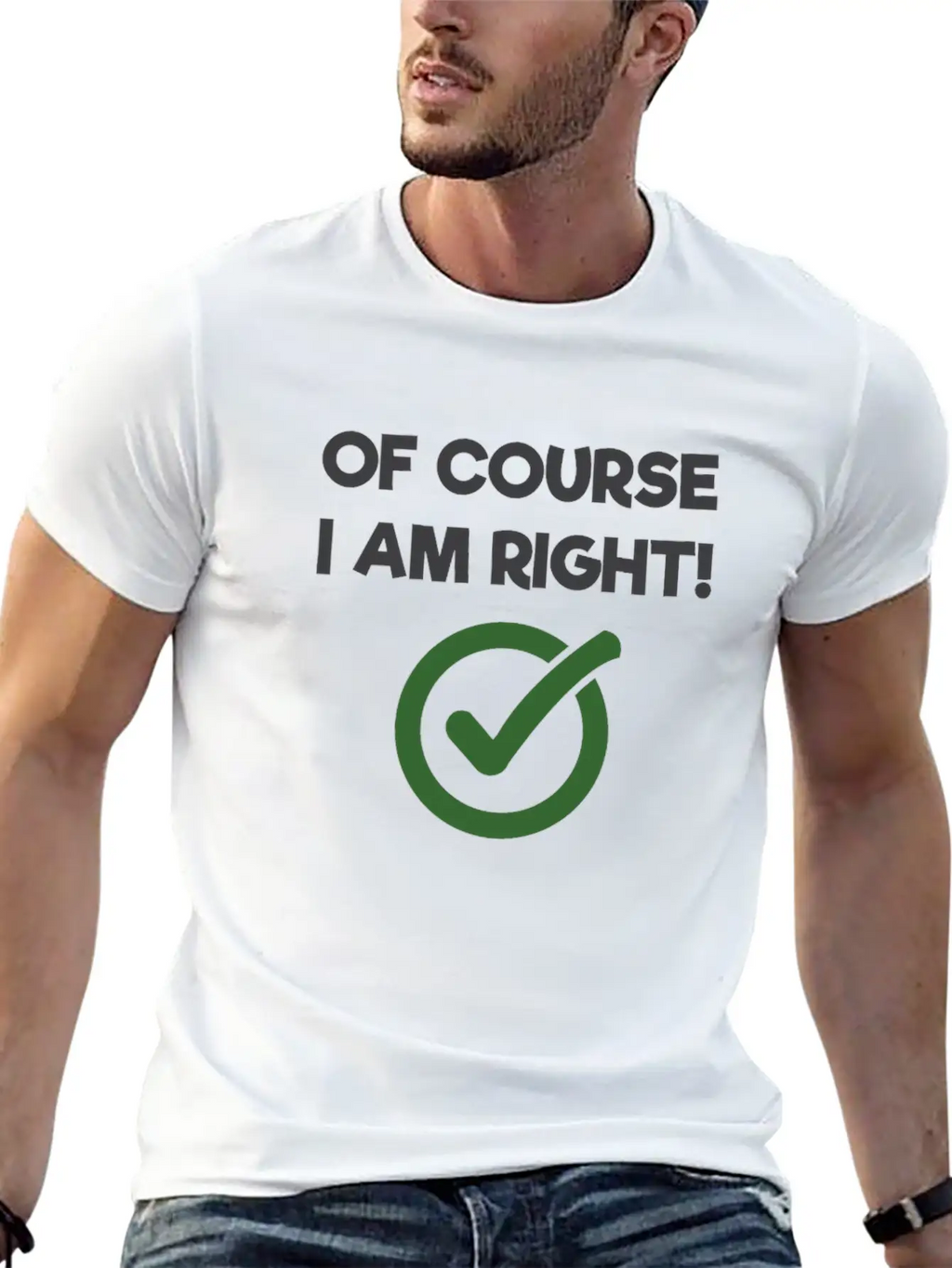 Of Course I Am Right Sarcastic Classic Cotton Tee – Unisex Comfort For Any Season