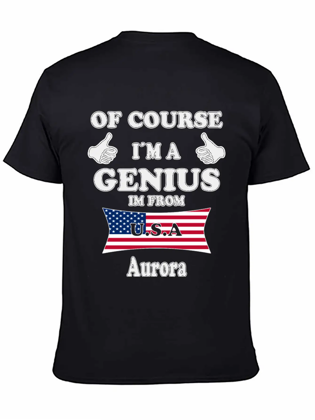 Ofcourse Im A Genius Im From USA Aurora Classic Cotton Tee – Unisex Comfort For Any Season