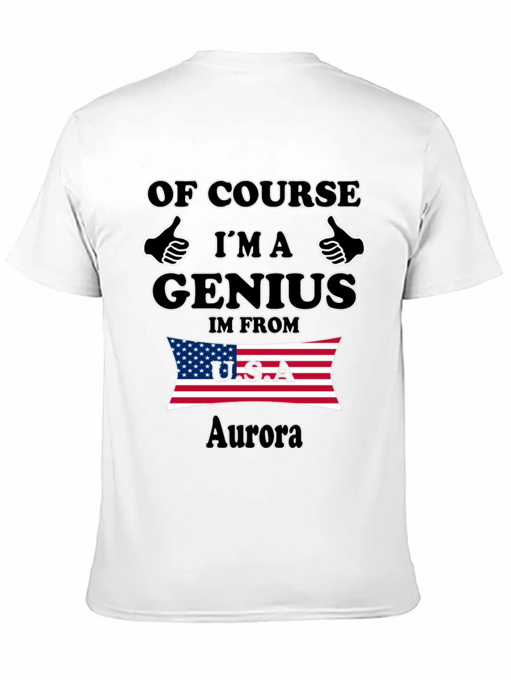 Ofcourse Im A Genius Im From USA Aurora Classic Cotton Tee – Unisex Comfort For Any Season