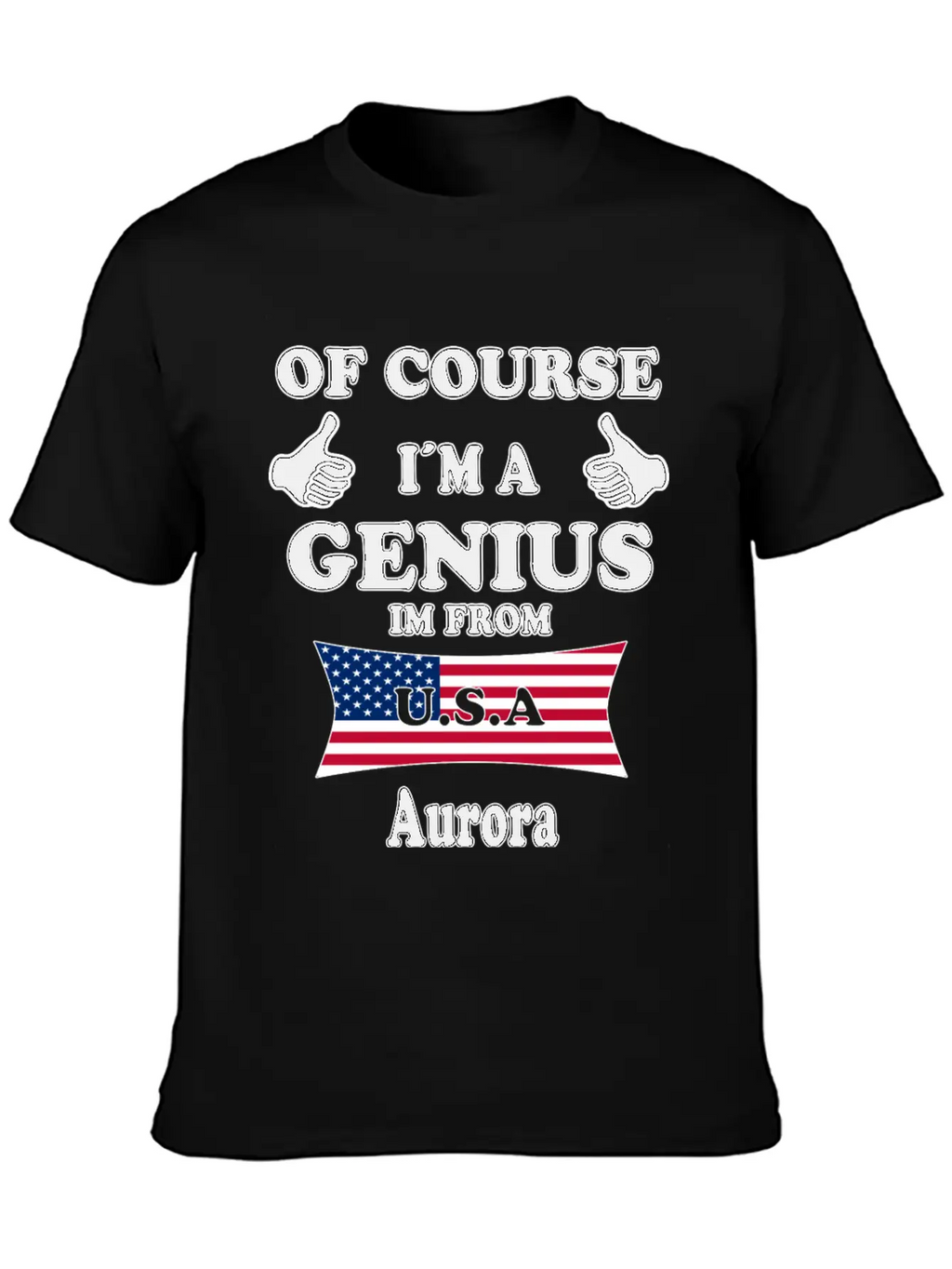 Ofcourse Im A Genius Im From USA Aurora Classic Cotton Tee – Unisex Comfort For Any Season