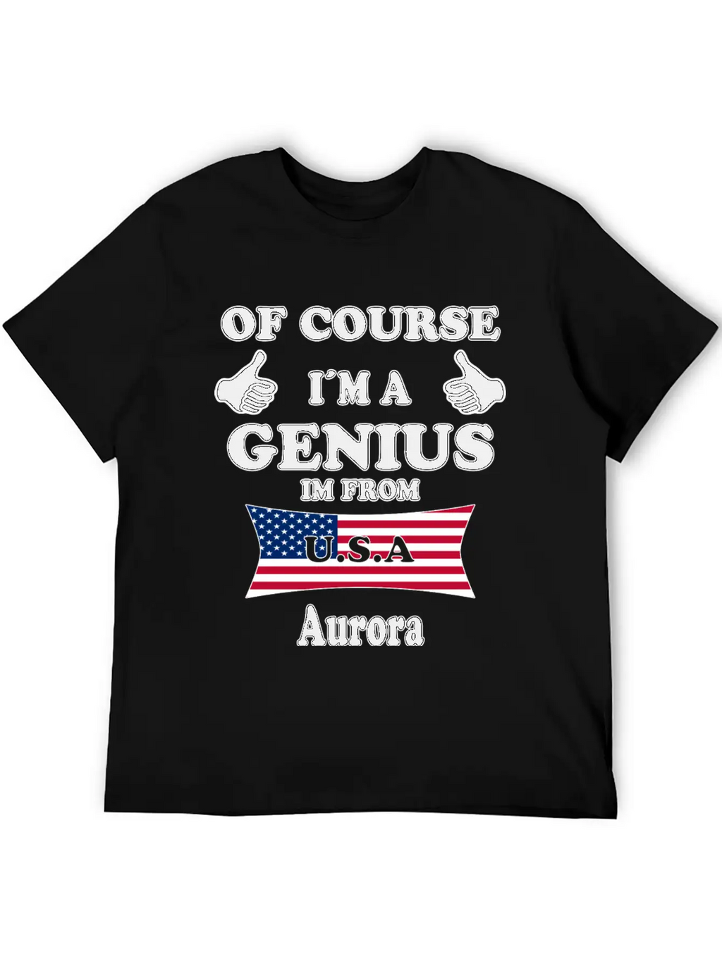 Ofcourse Im A Genius Im From USA Aurora Classic Cotton Tee – Unisex Comfort For Any Season