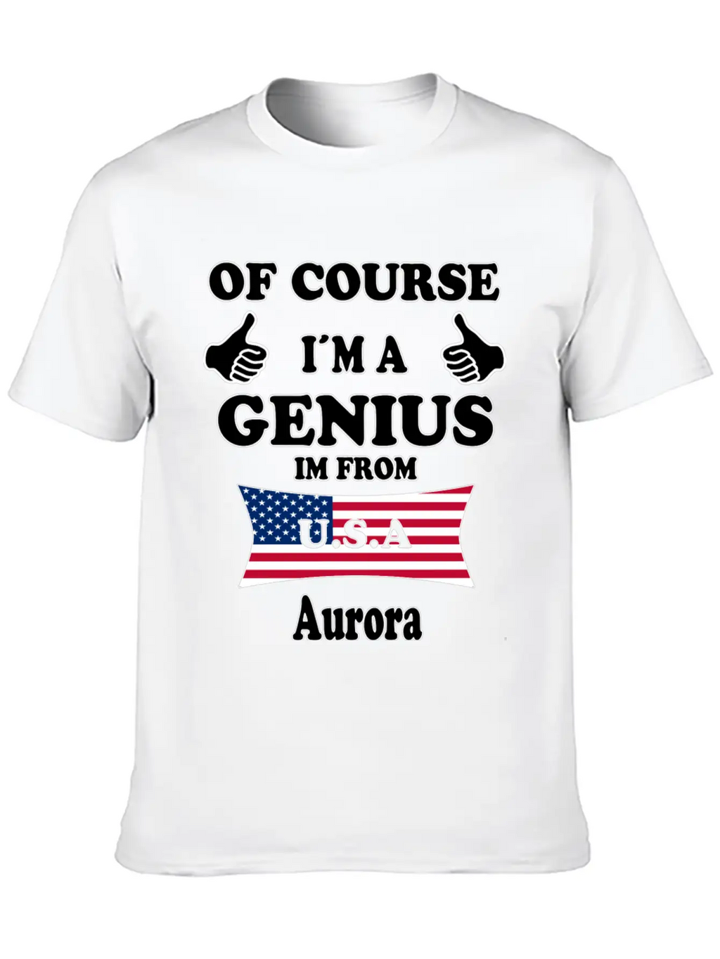 Ofcourse Im A Genius Im From USA Aurora Classic Cotton Tee – Unisex Comfort For Any Season