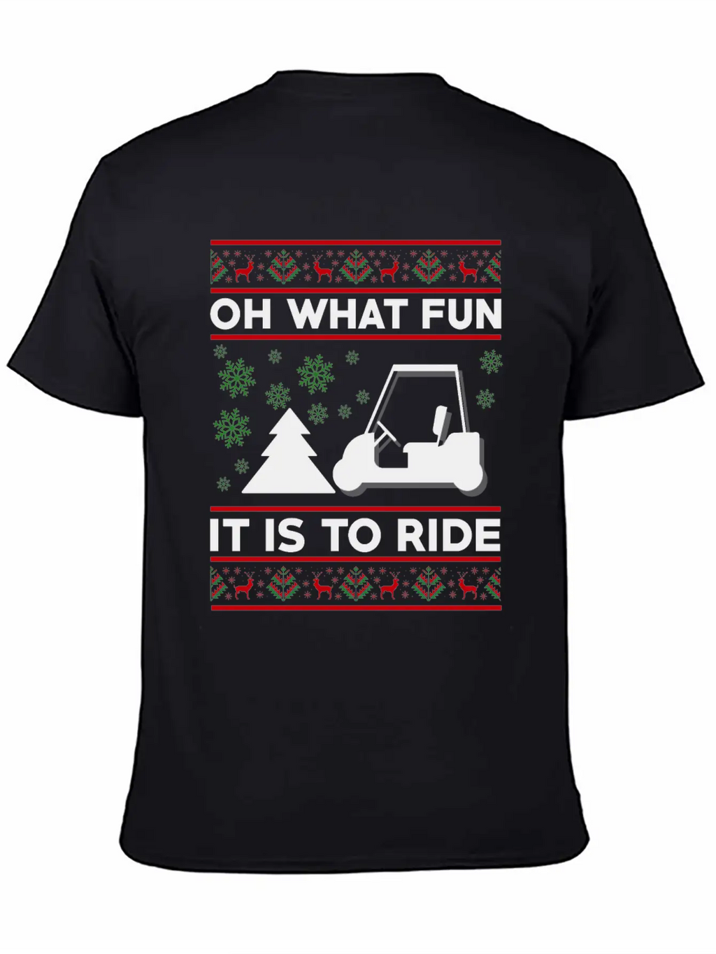 Oh What Fun It Is To Ride Golf Cart Christmas Relaxed Everyday Tee – Lightweight And Durable Cotton